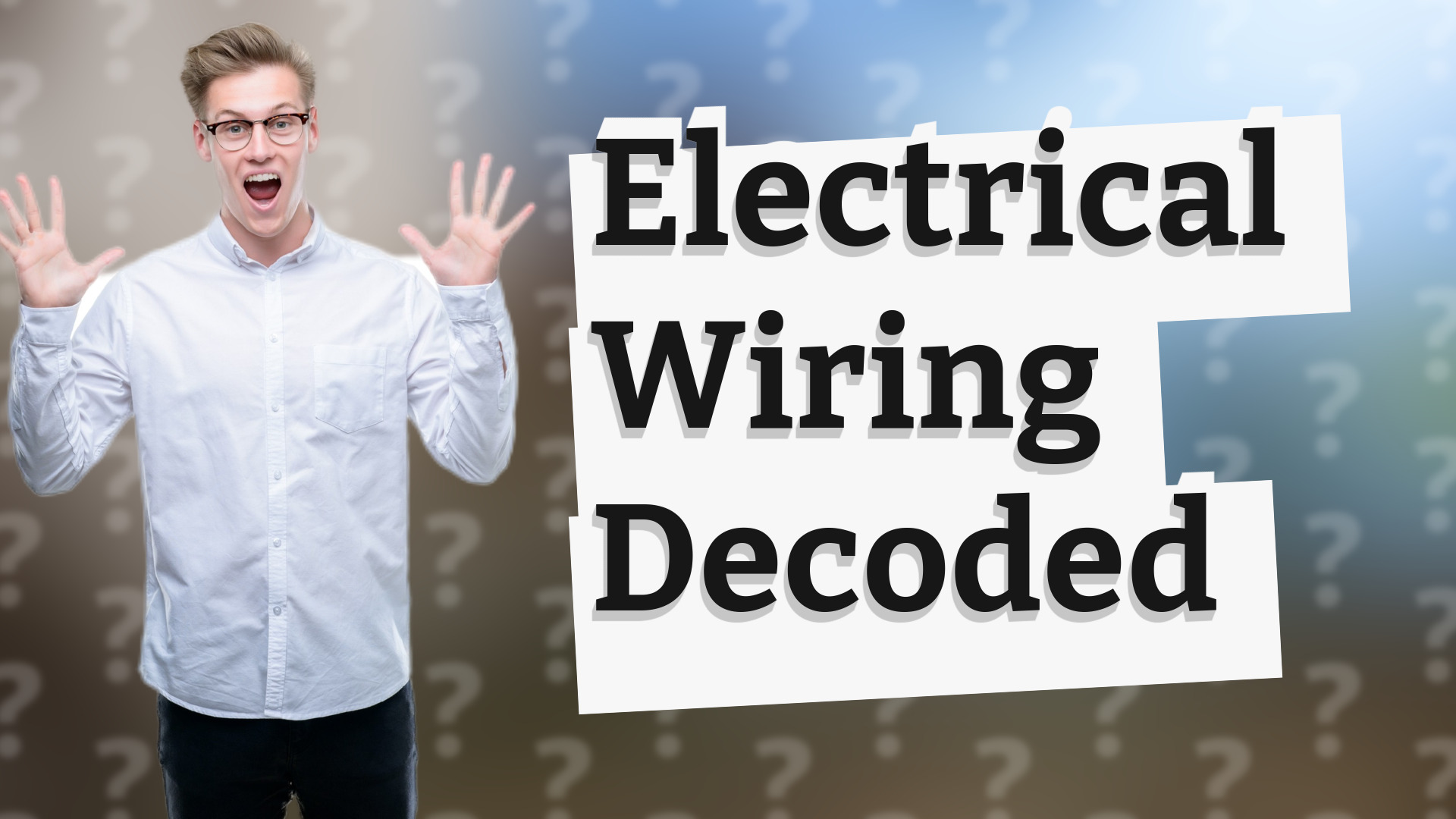 Electrical Wiring Decoded