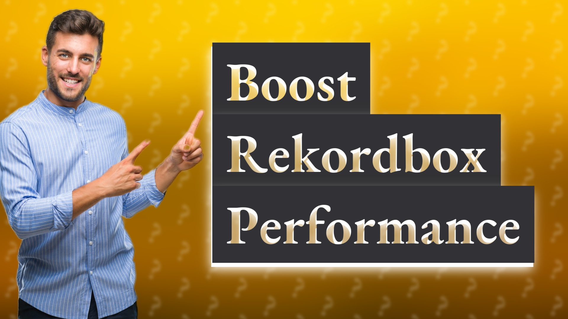 Boost Rekordbox Performance