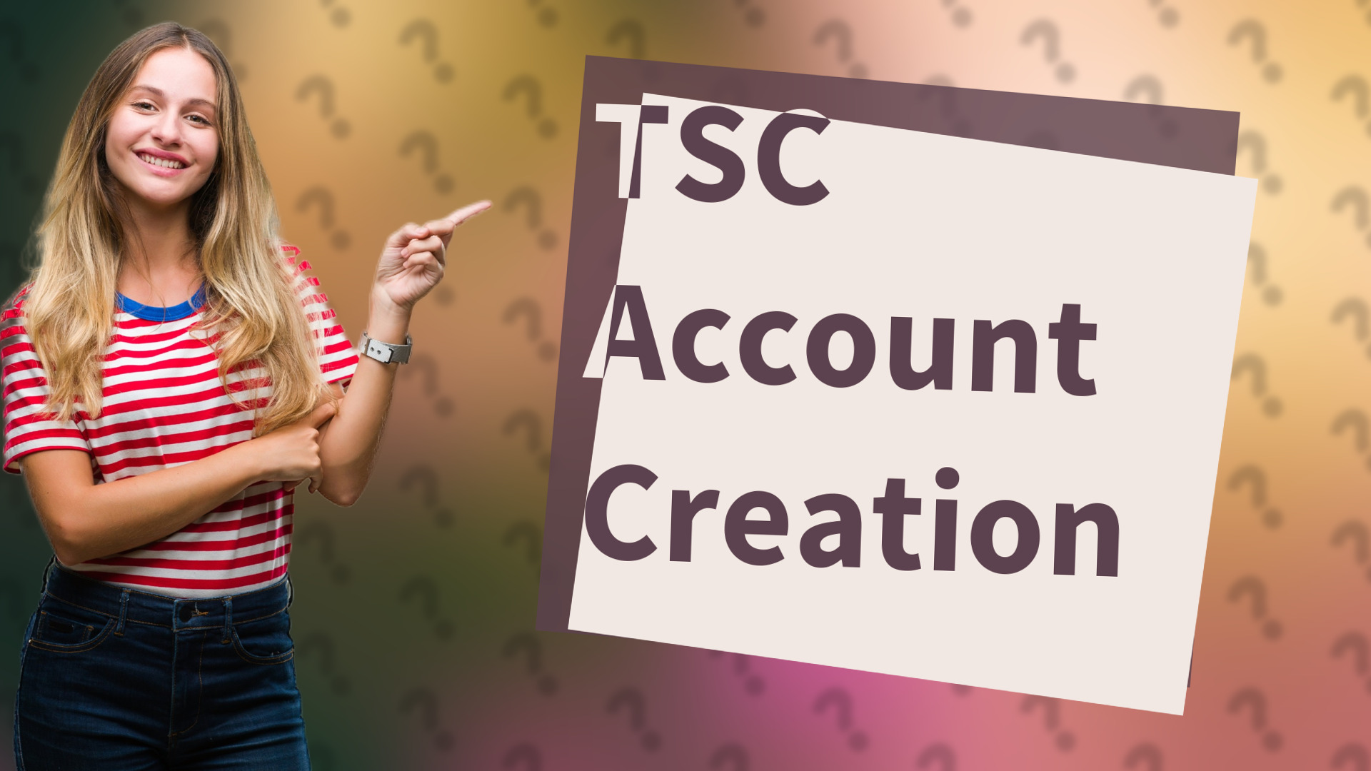 TSC Account Creation
