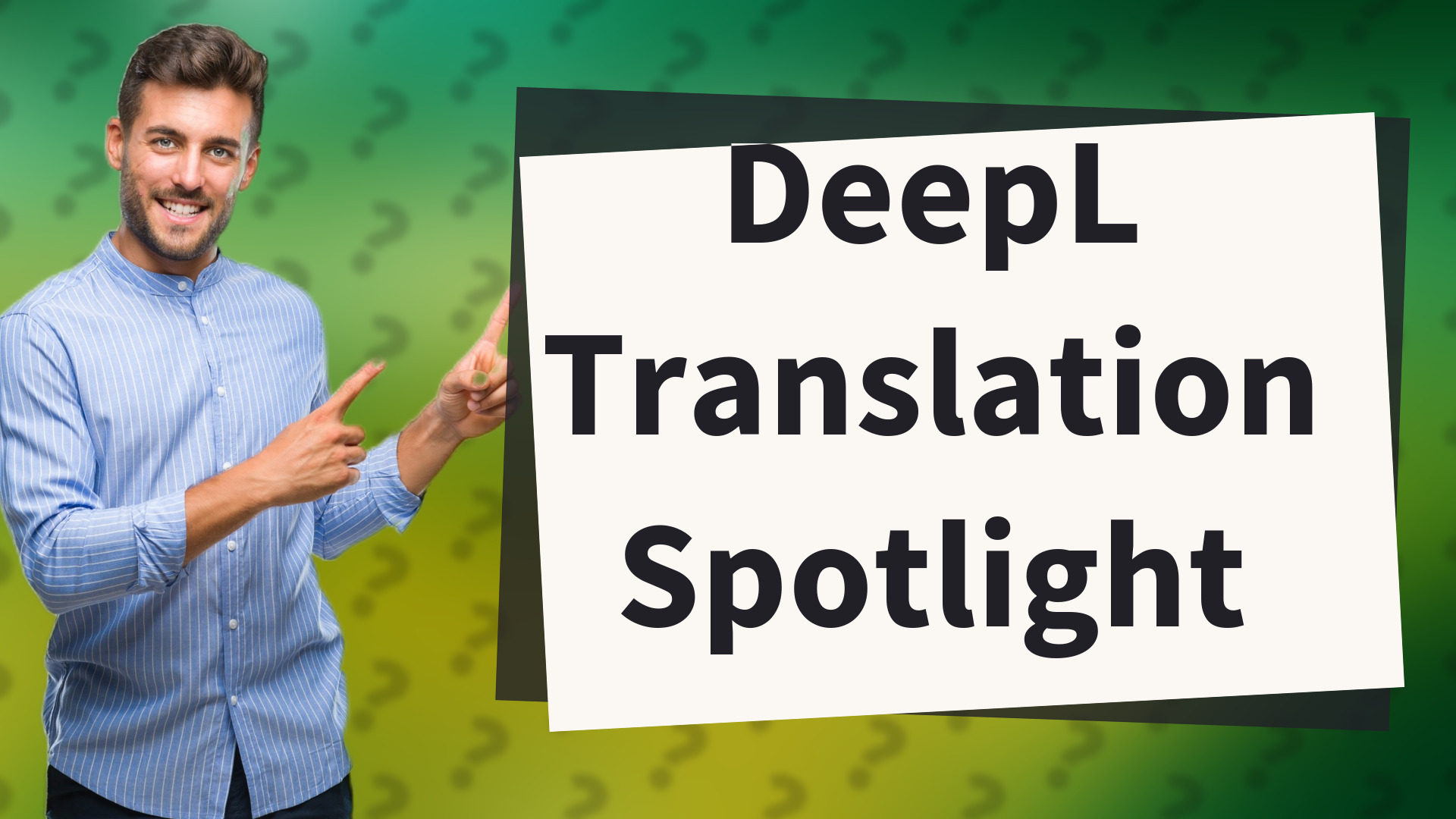 DeepL Translation Spotlight
