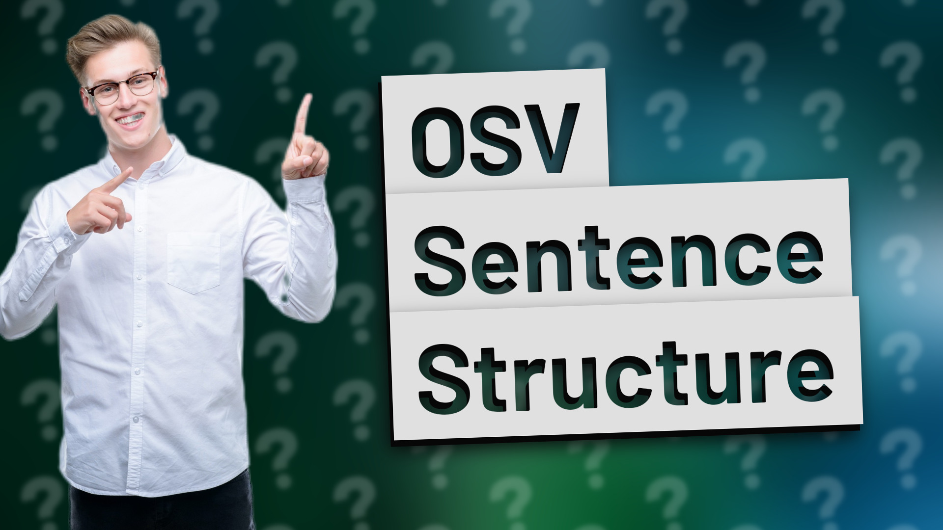 OSV Sentence Structure