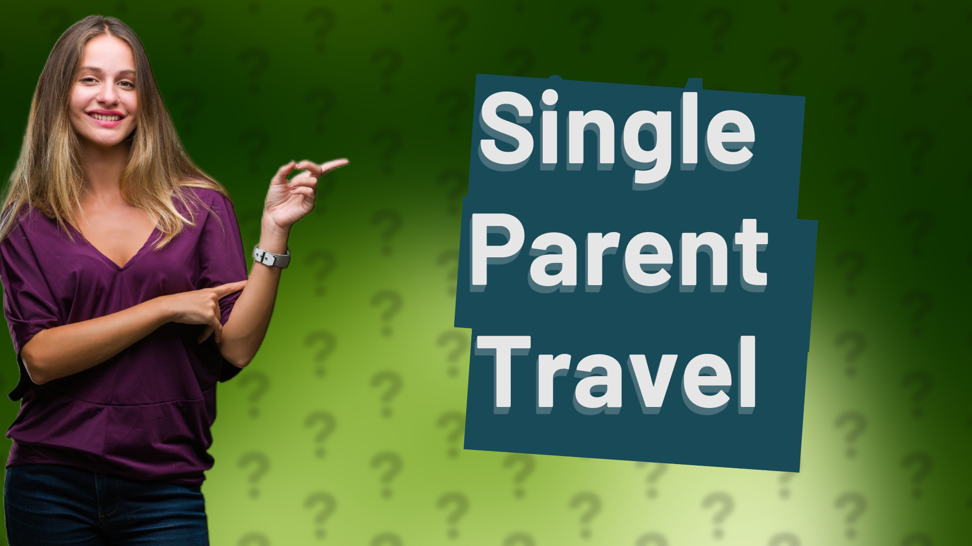 Single Parent Travel