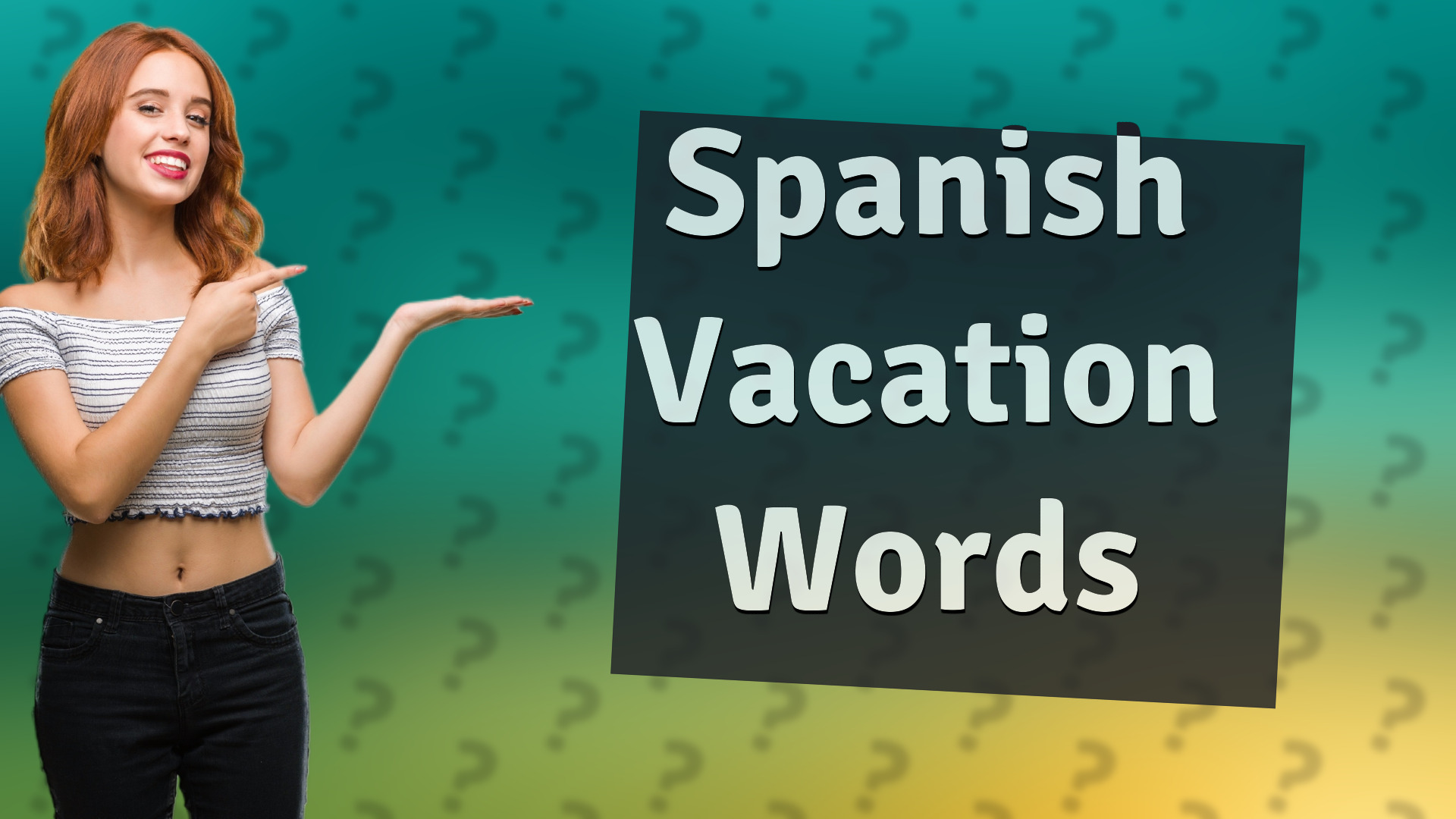 Spanish Vacation Words