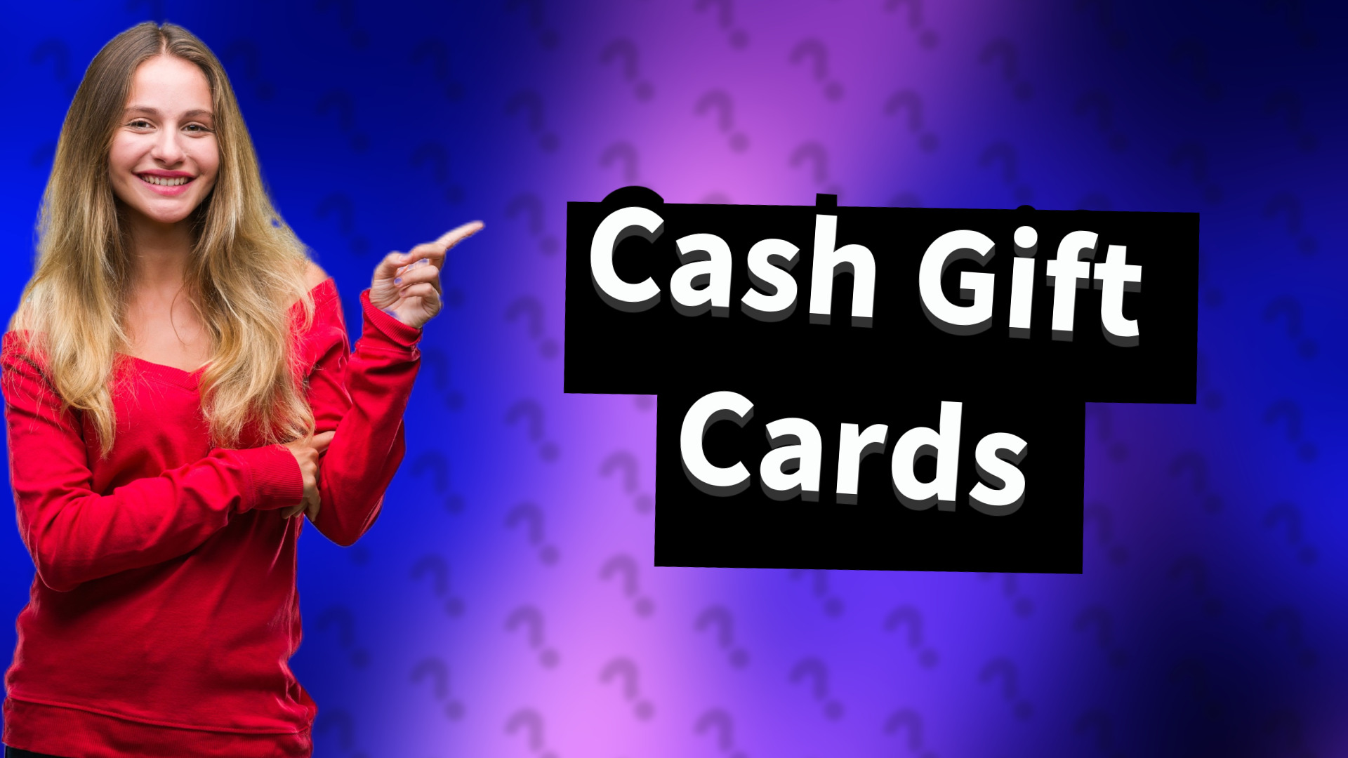 Cash Gift Cards