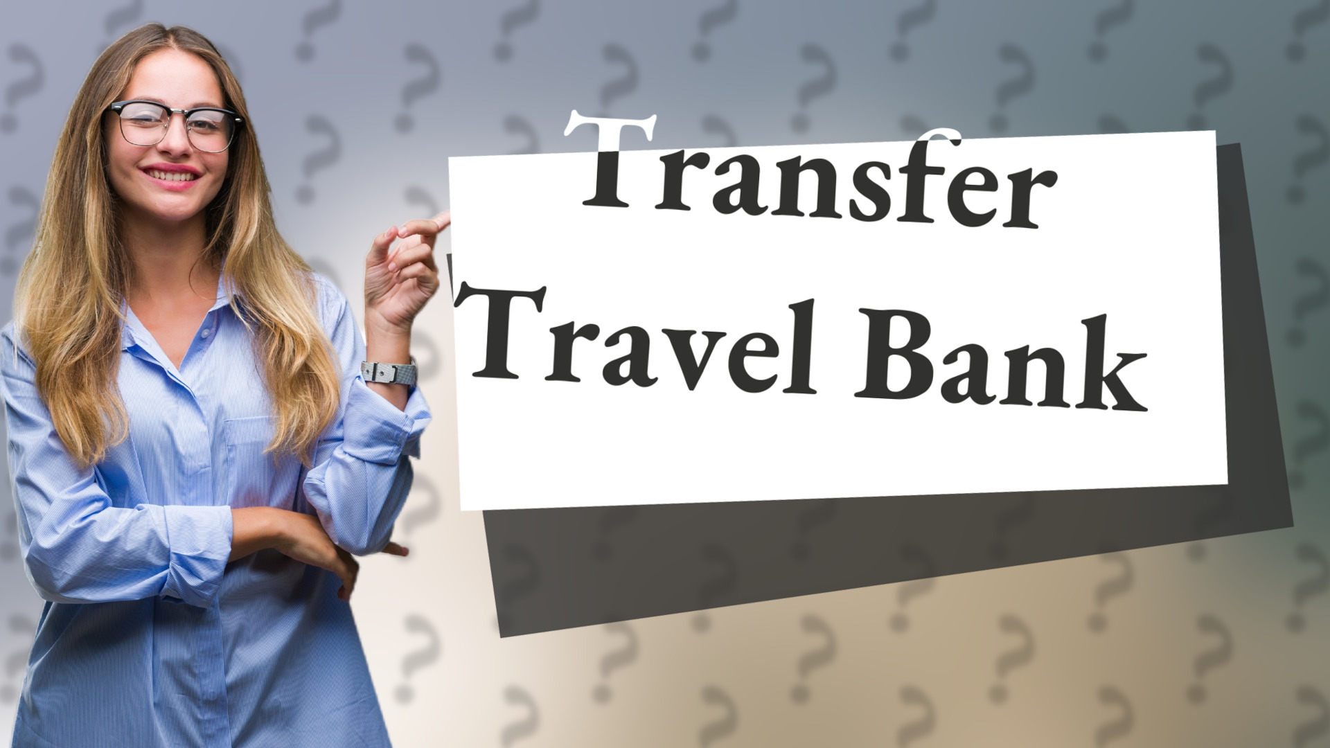 Transfer Travel Bank