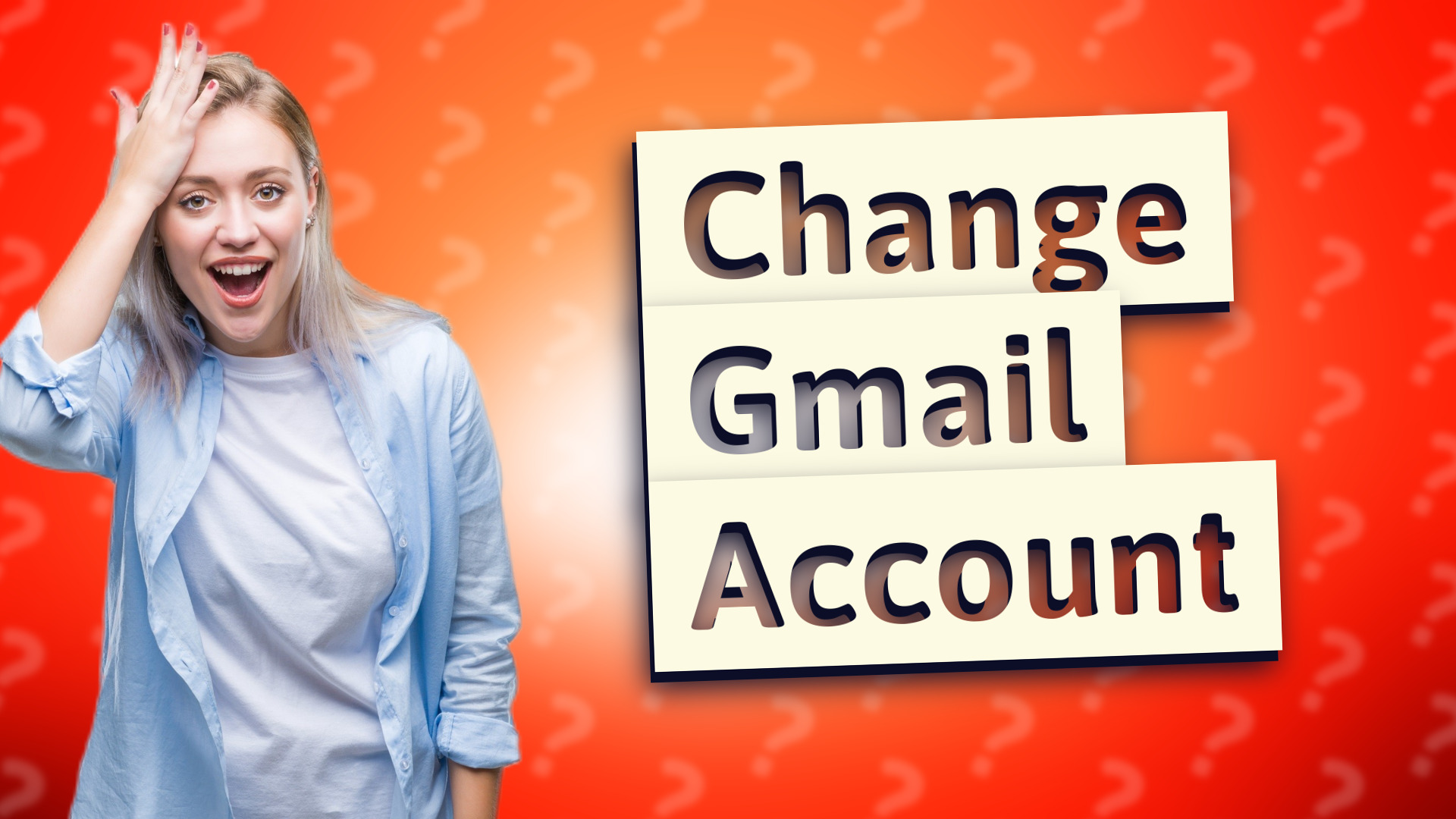 Change Gmail Account