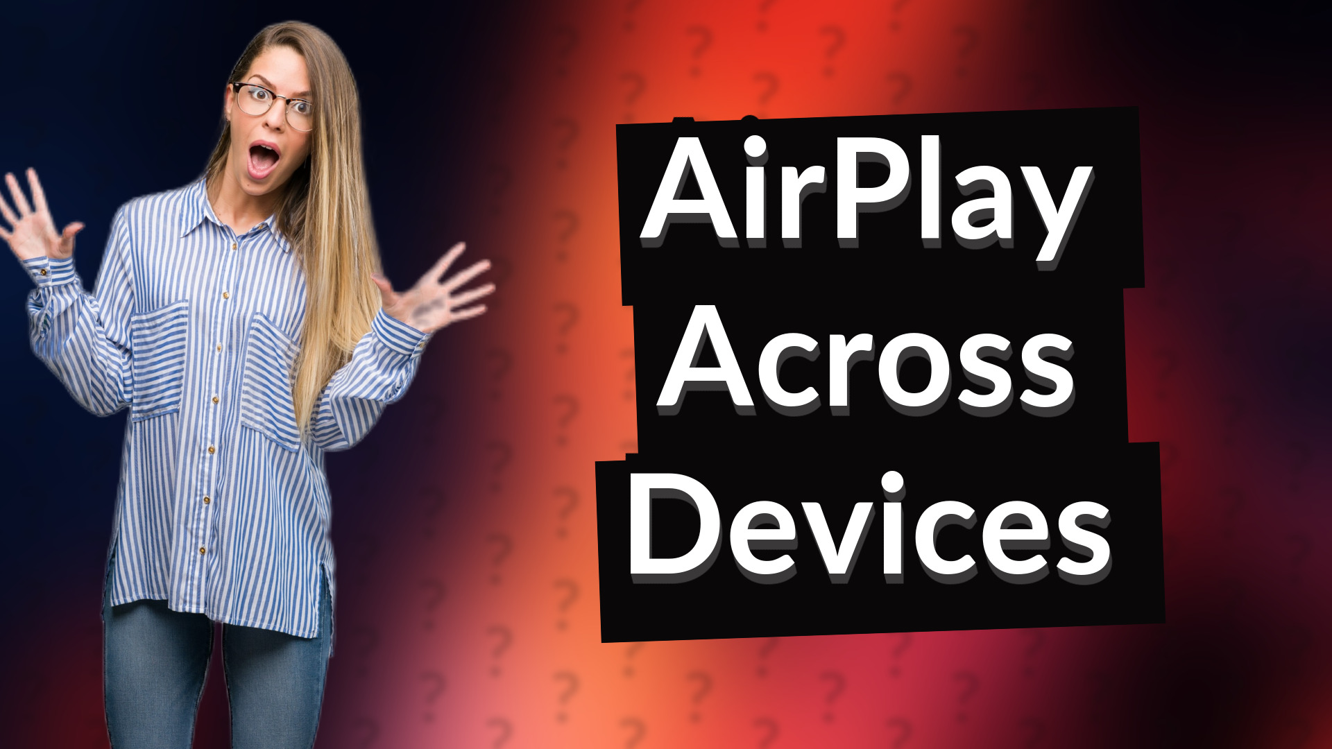 AirPlay Across Devices