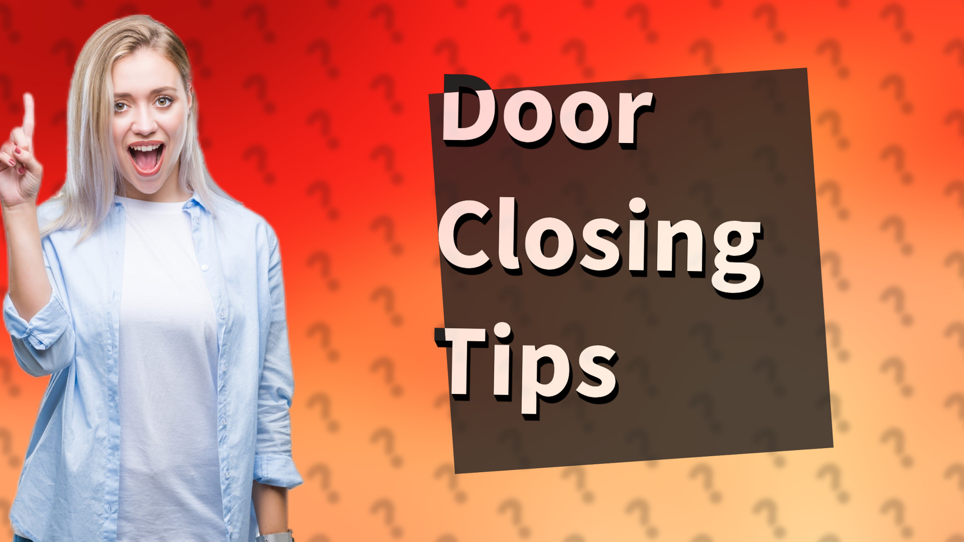 Door Closing Tips