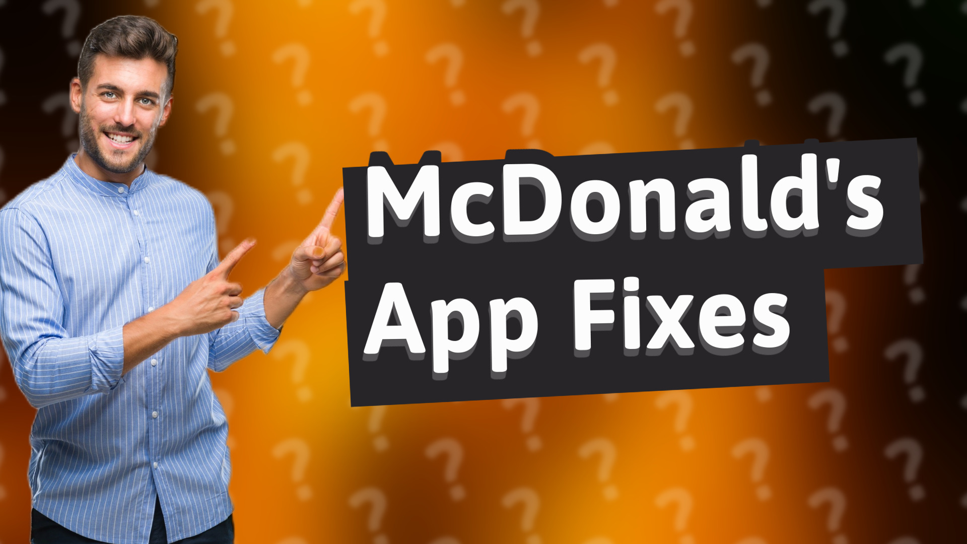 McDonald's App Fixes