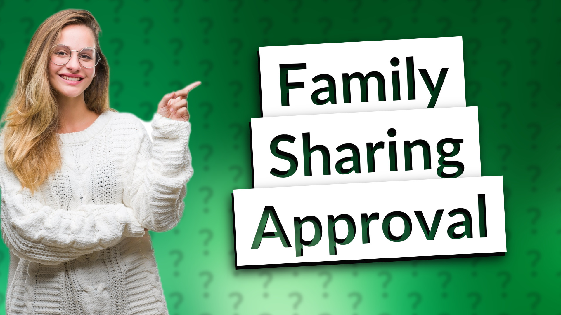 Family Sharing Approval