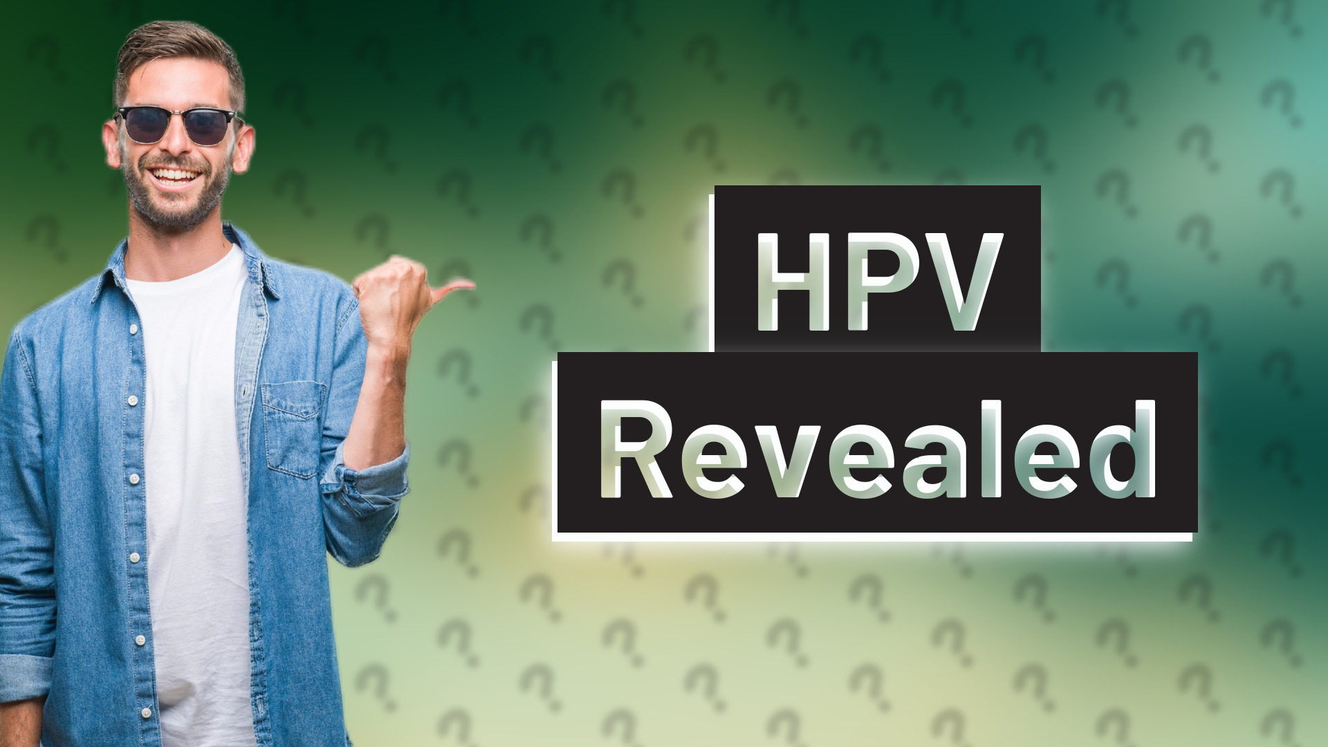 HPV Revealed