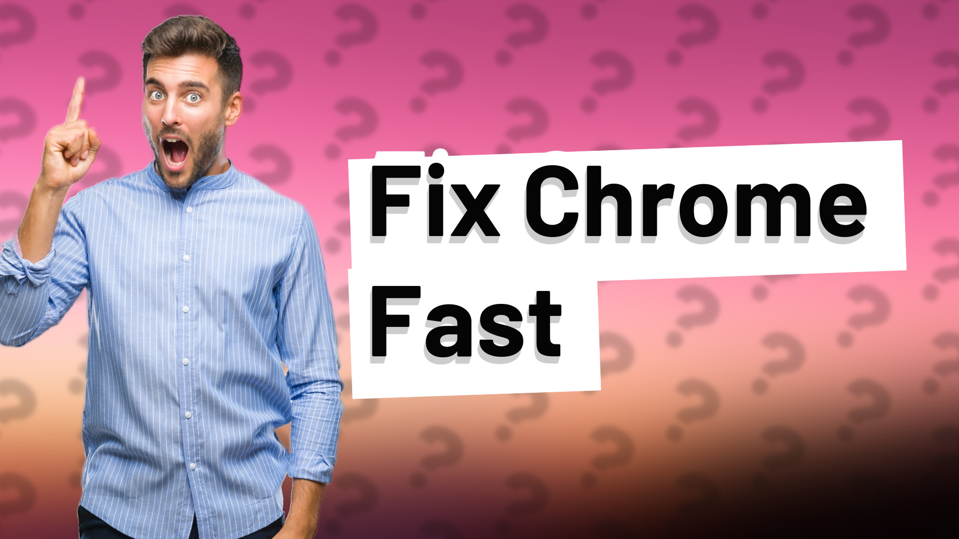 Fix Chrome Fast