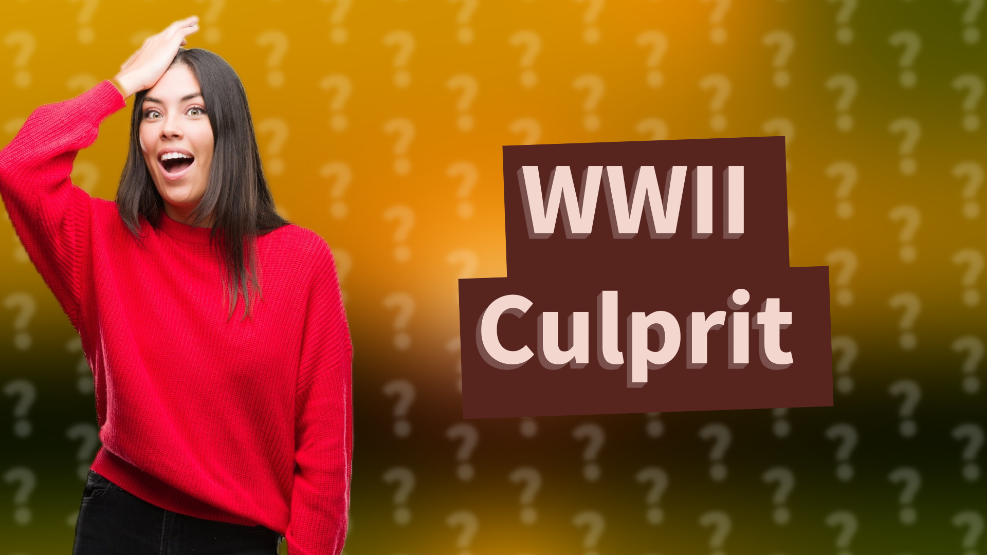 WWII Culprit