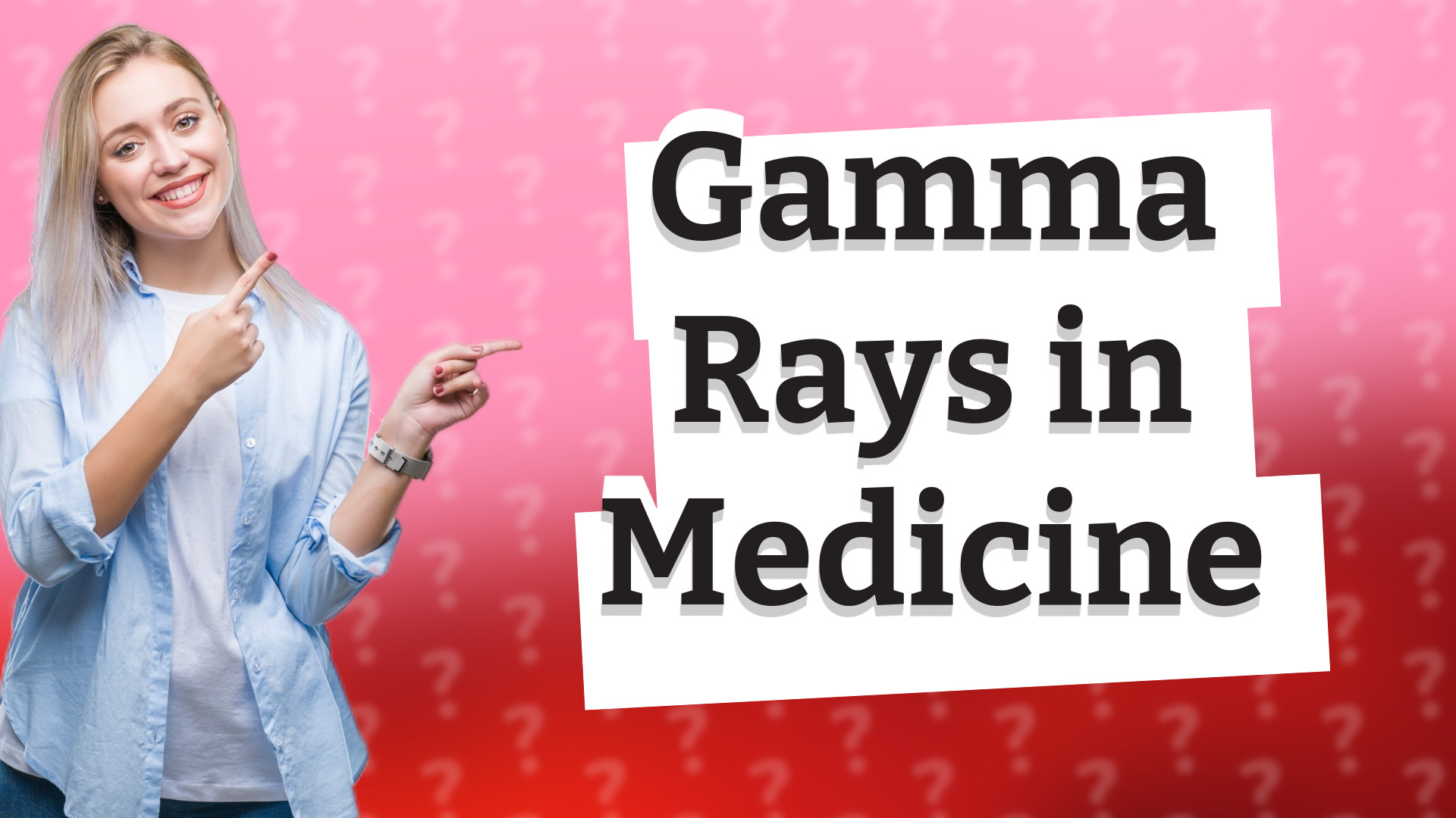Gamma Rays in Medicine