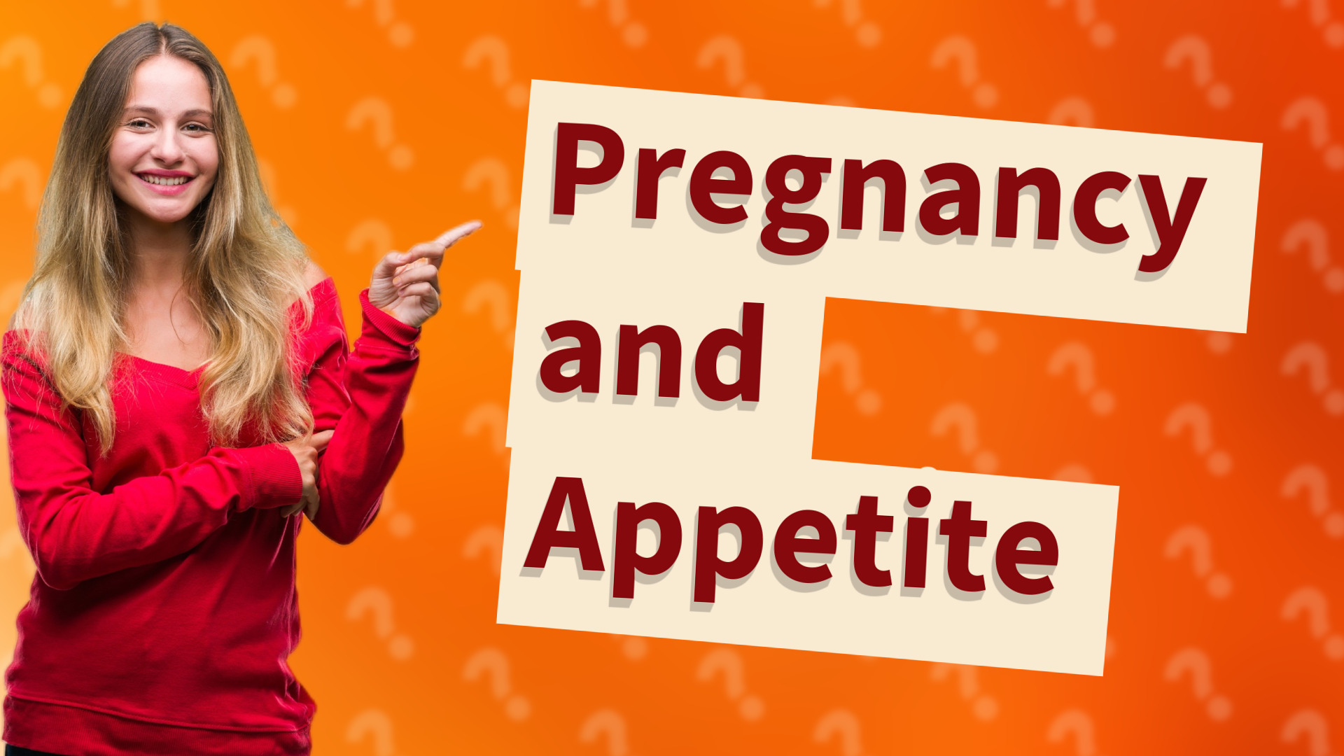 Pregnancy and Appetite