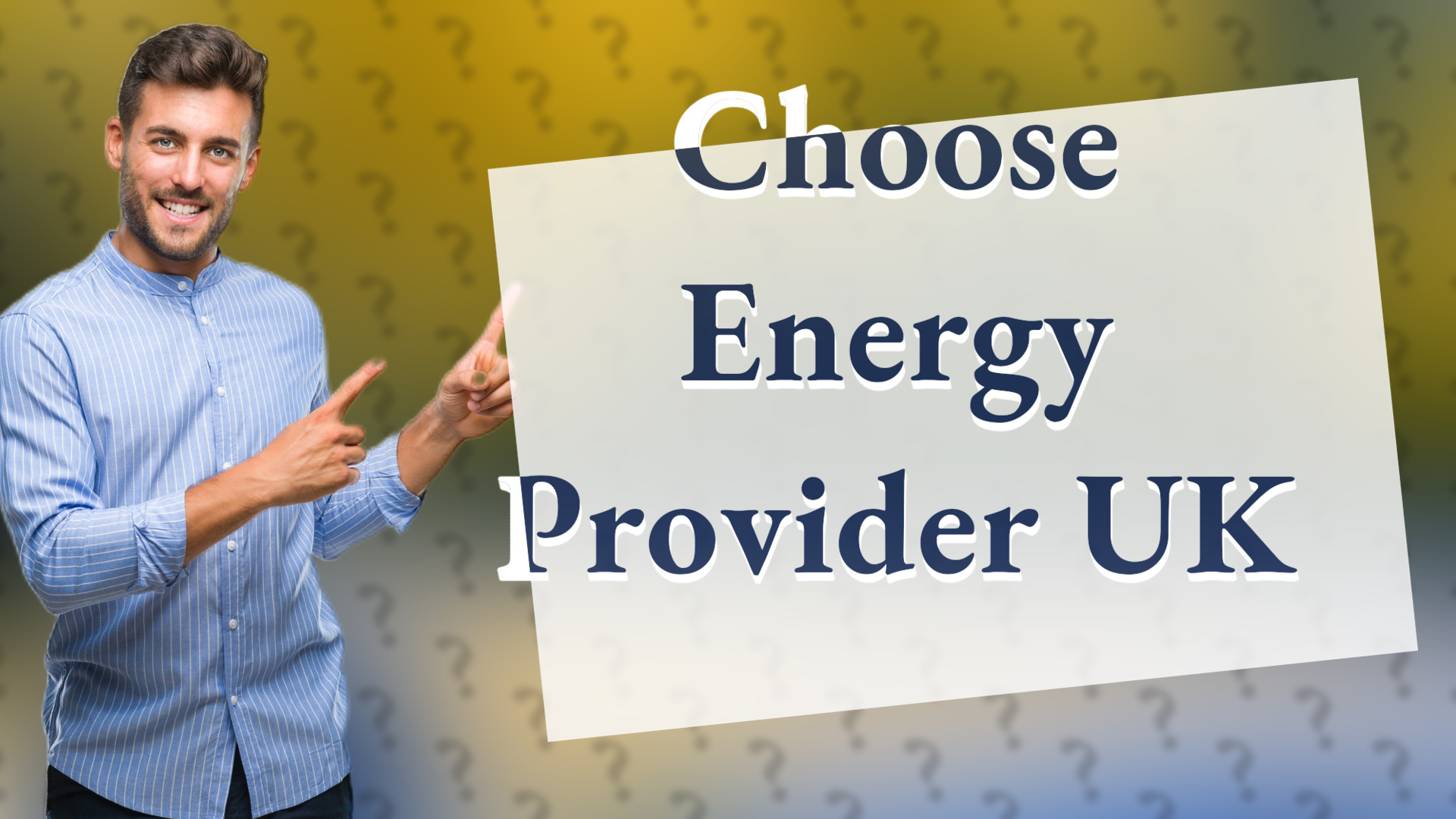 Choose Energy Provider UK