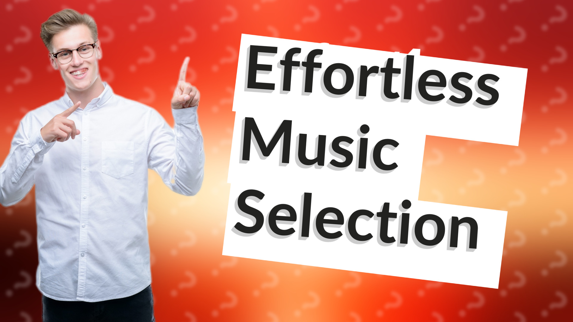 Effortless Music Selection