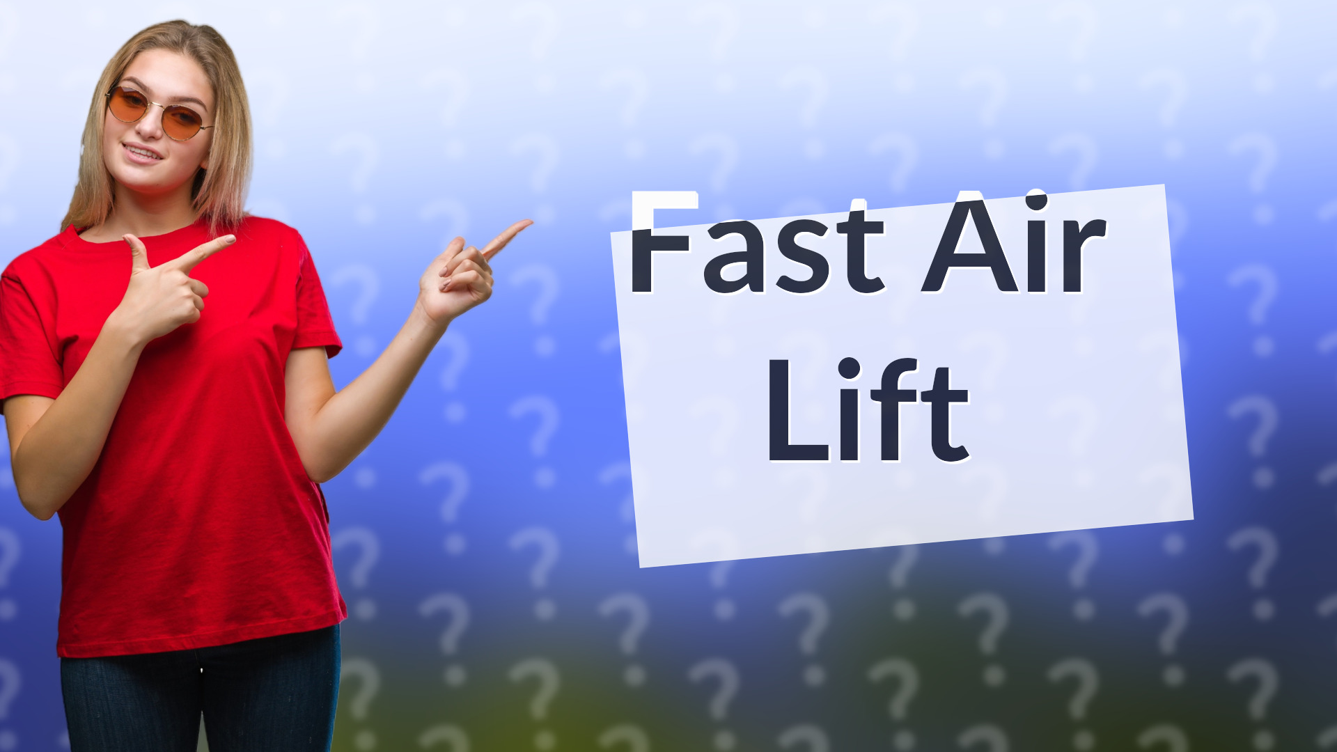 Fast Air Lift