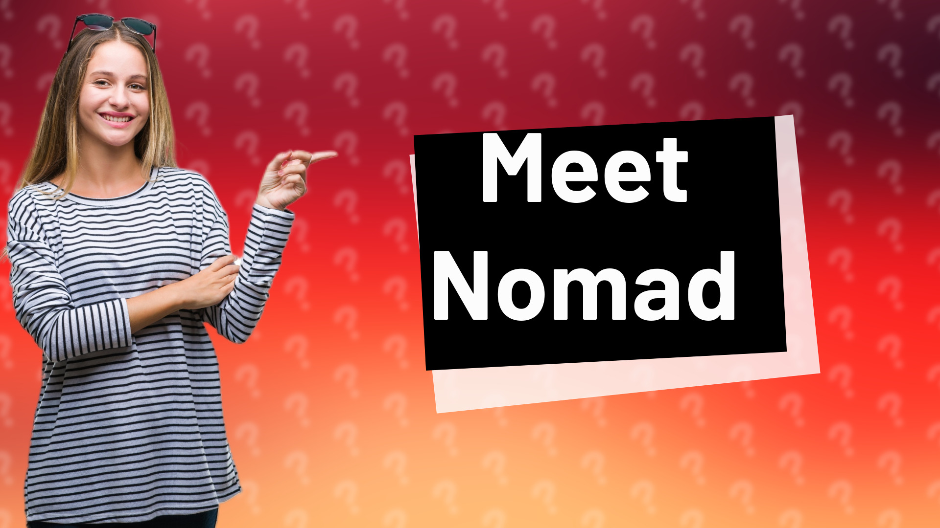 Meet Nomad