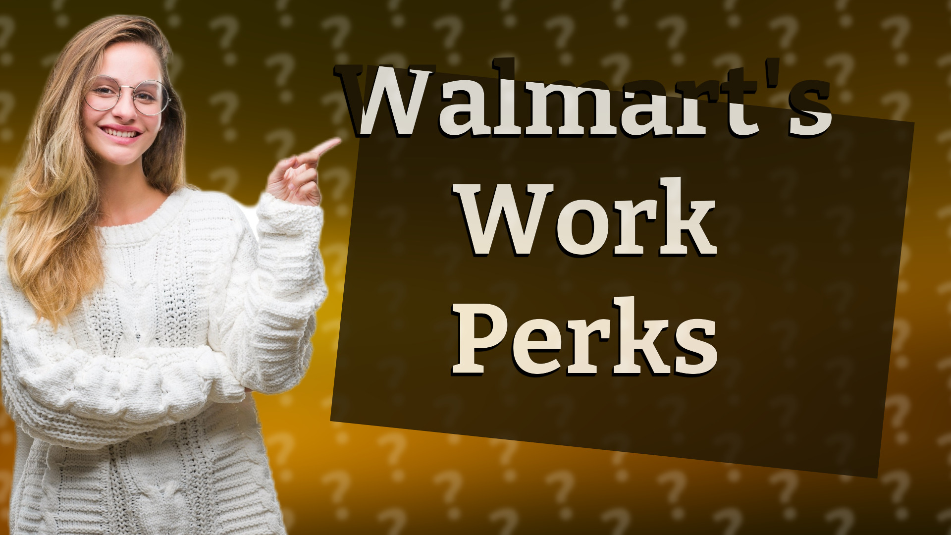 Walmart's Work Perks