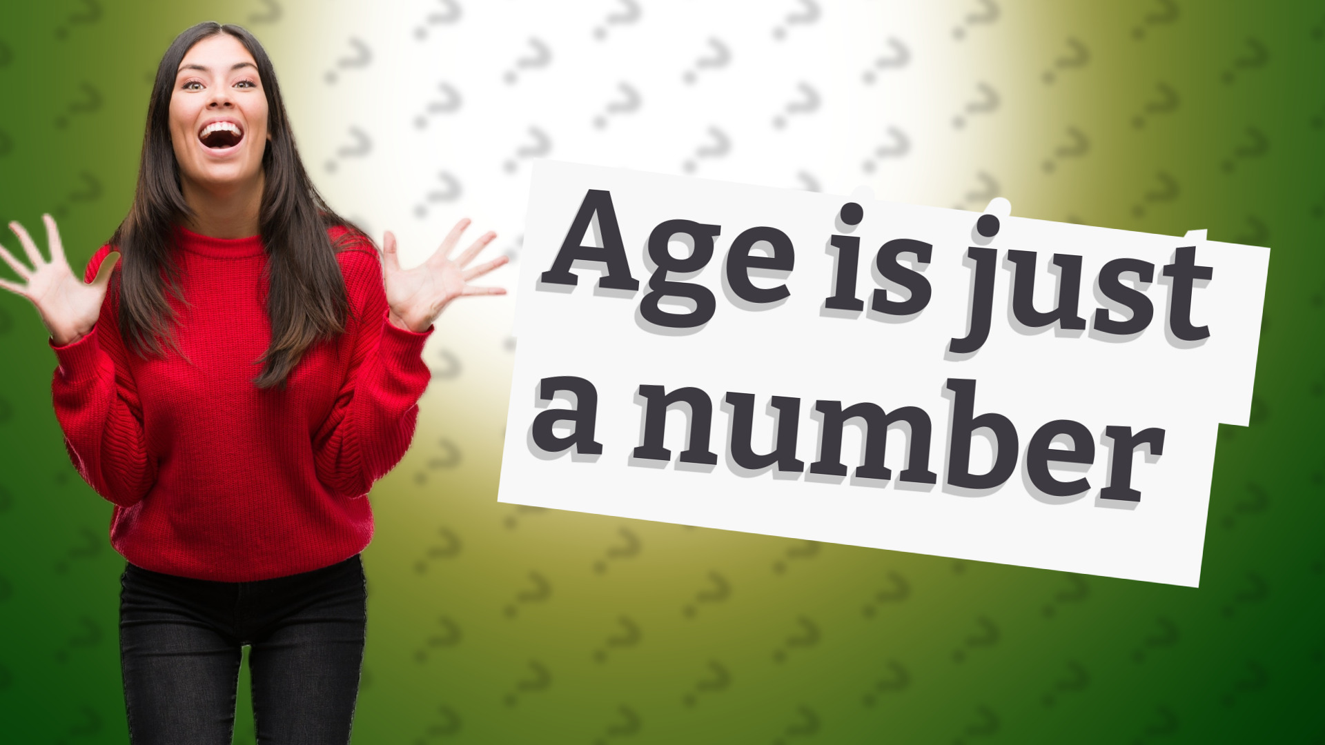 Age is just a number