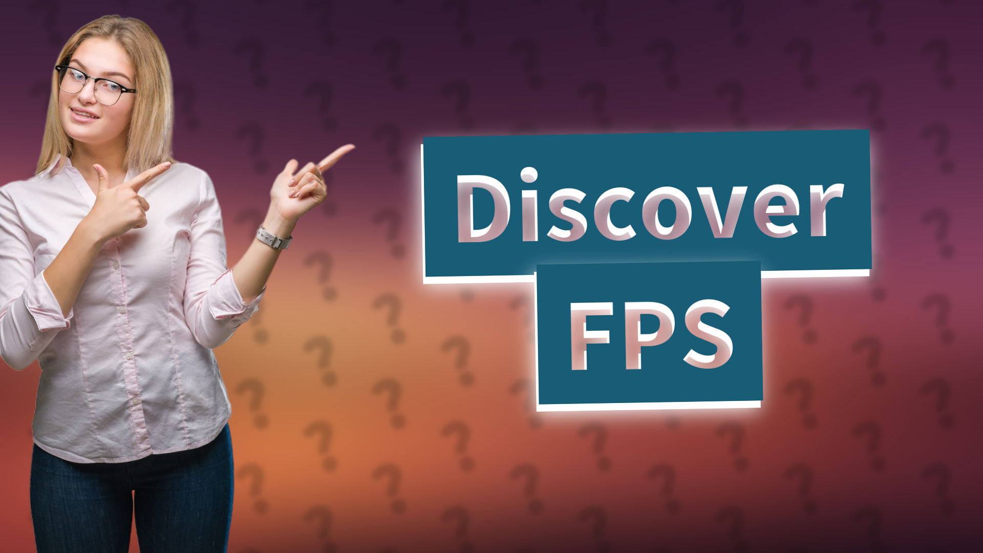 Discover FPS