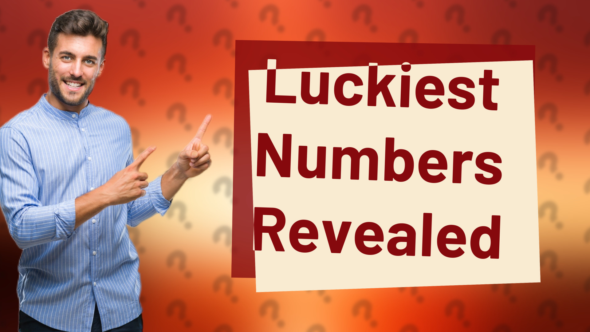 Luckiest Numbers Revealed