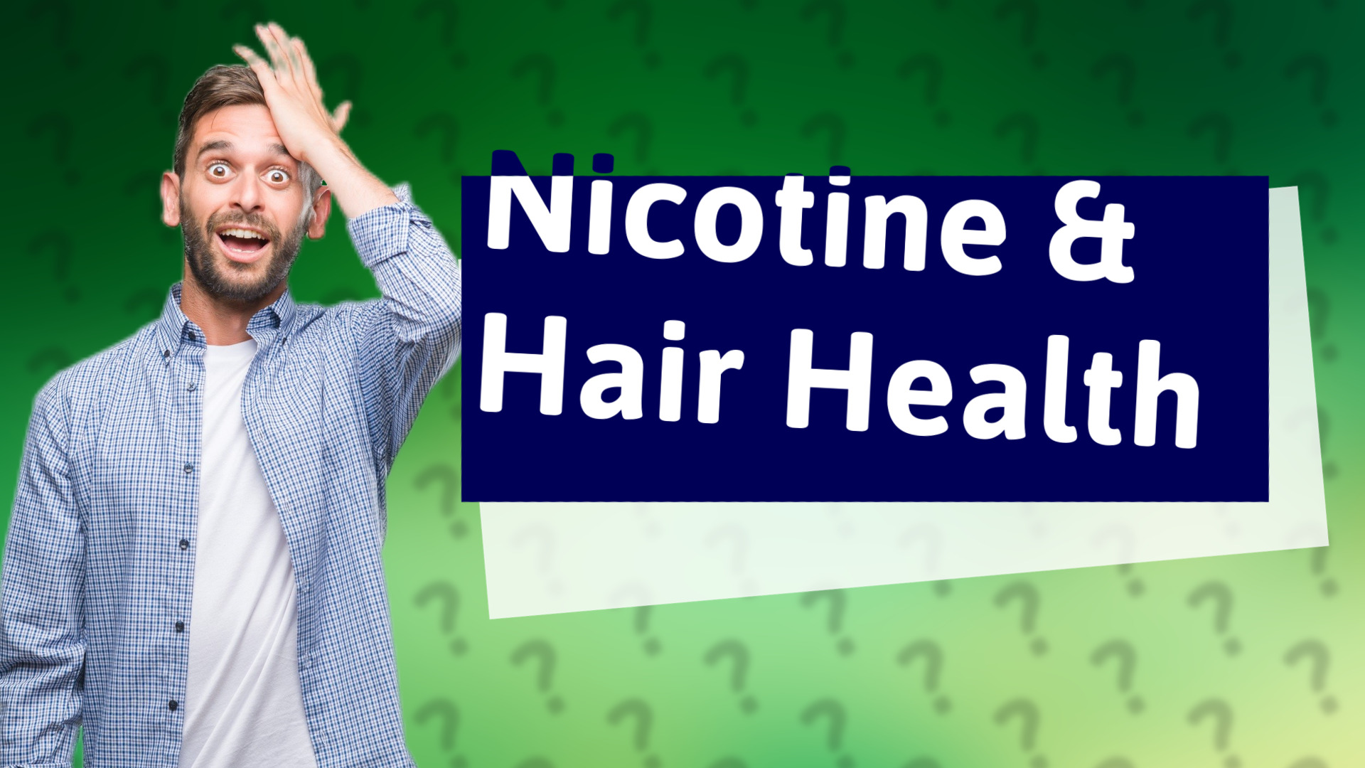 Nicotine & Hair Health