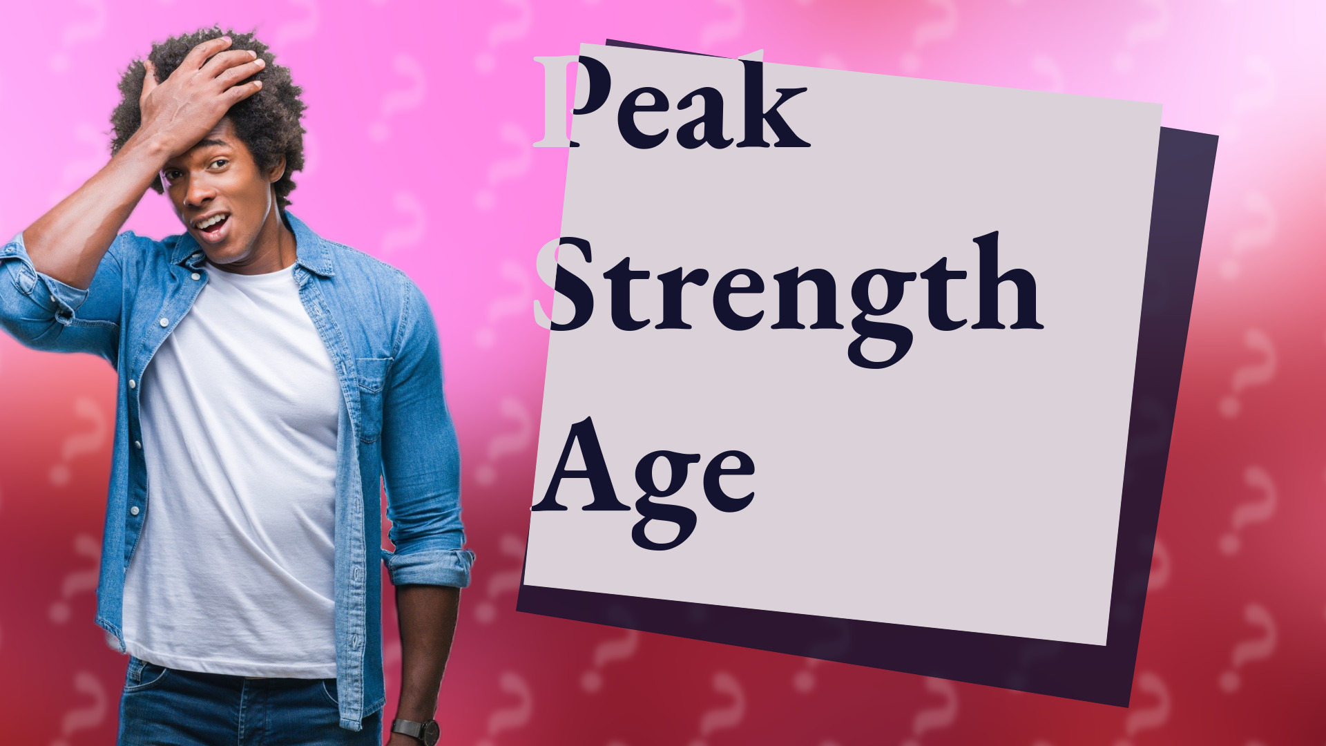Peak Strength Age