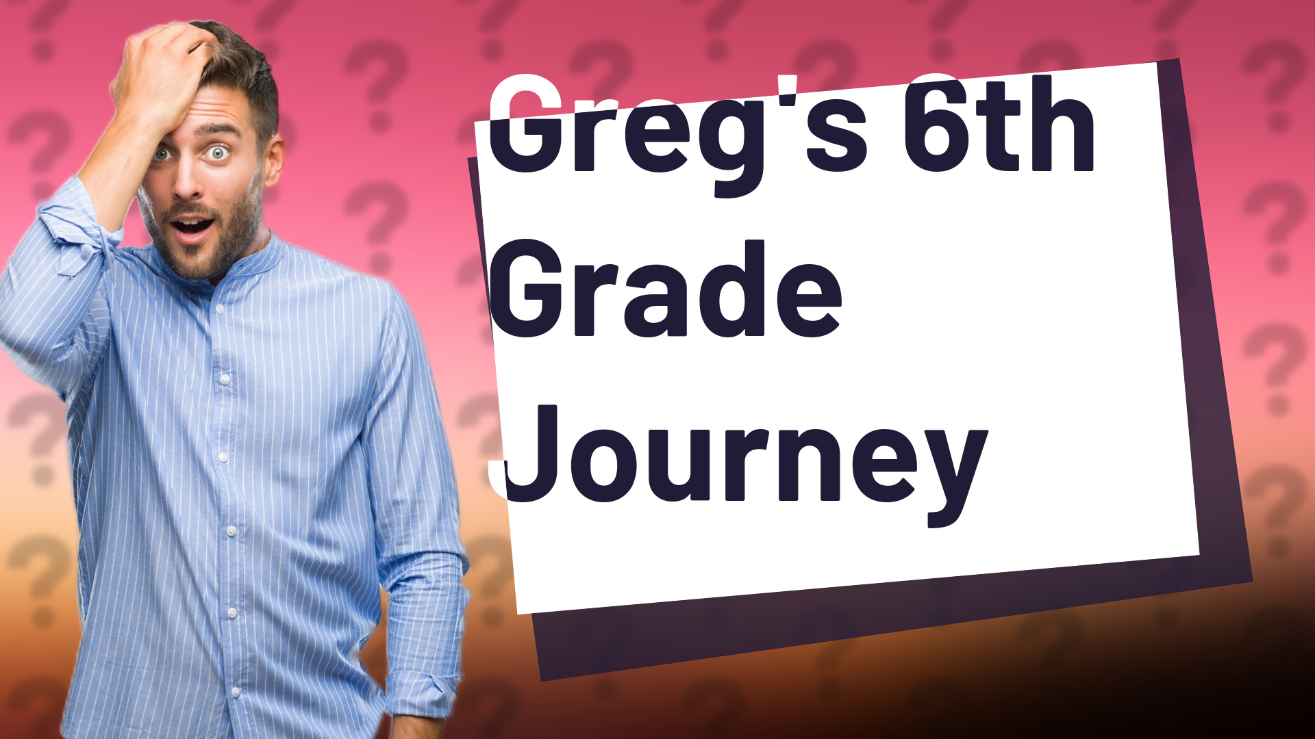 Greg's 6th Grade Journey