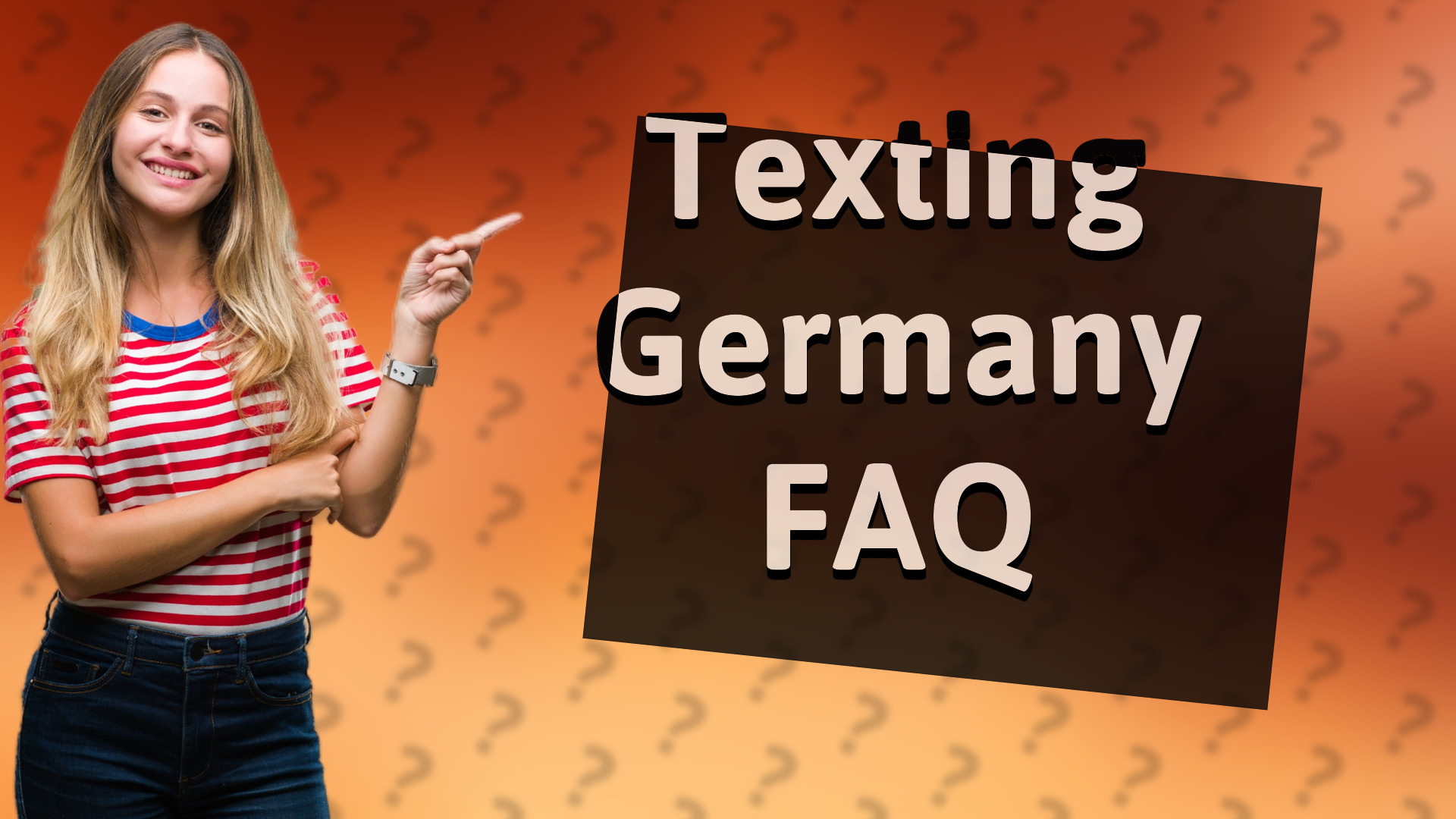 Texting Germany FAQ