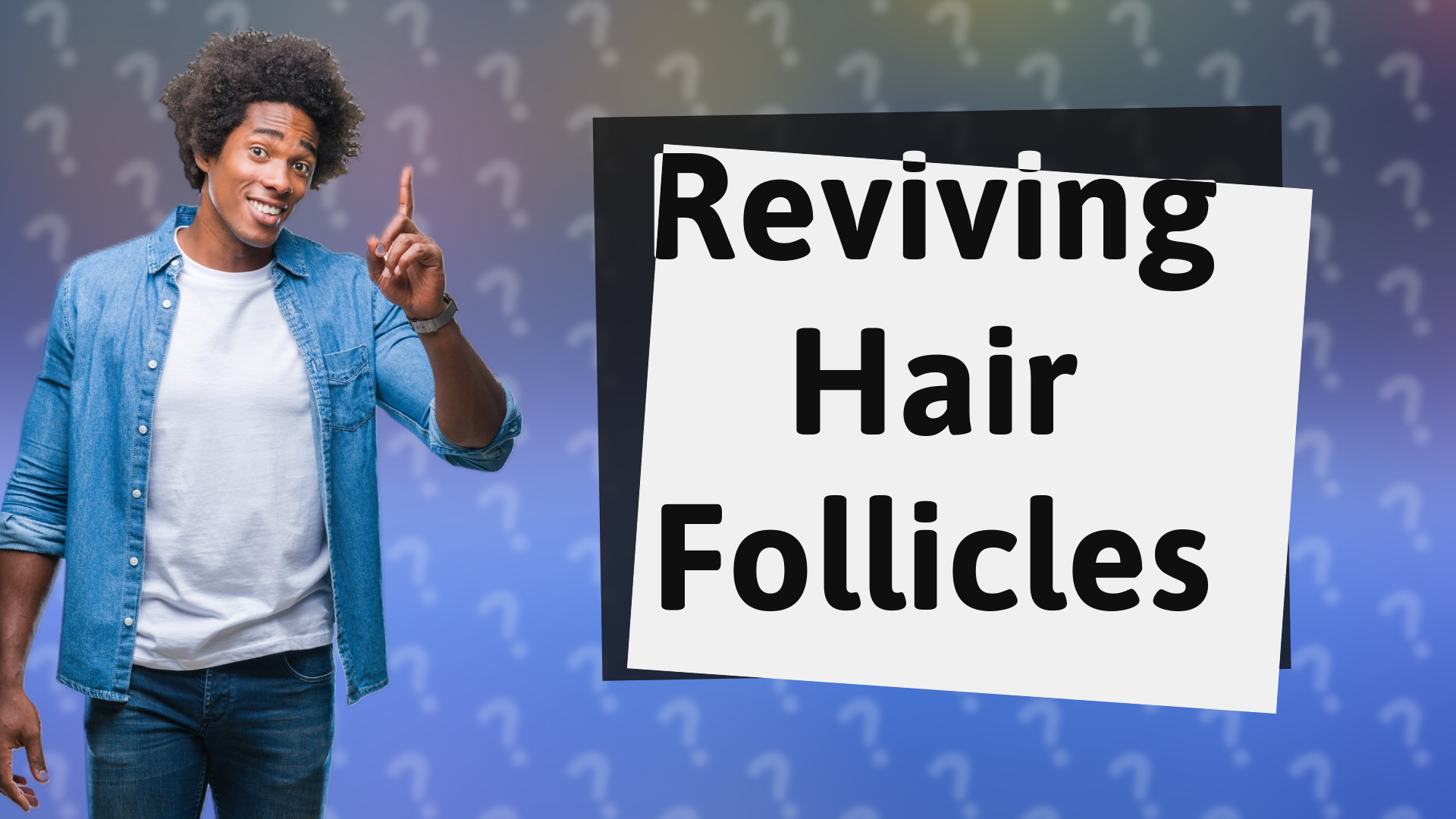 Reviving Hair Follicles