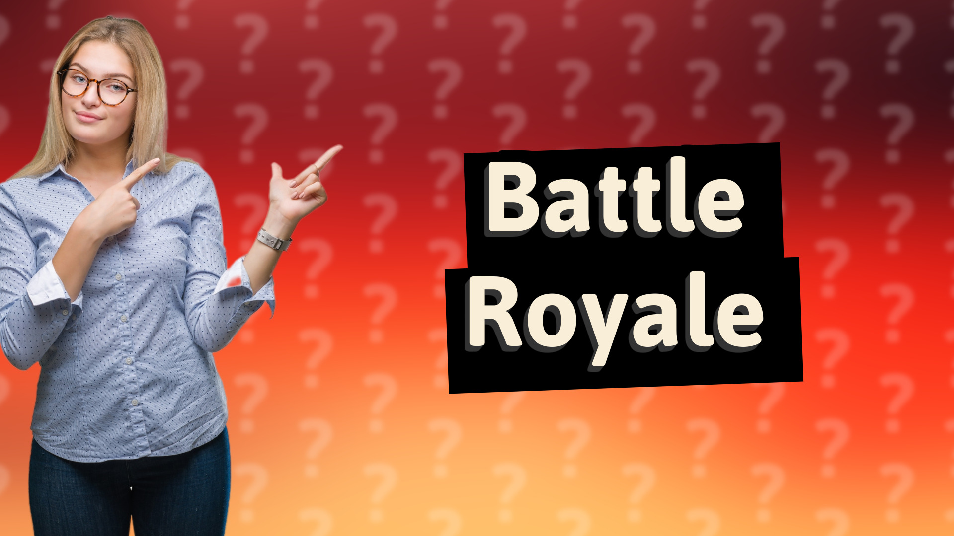 Battle Royale