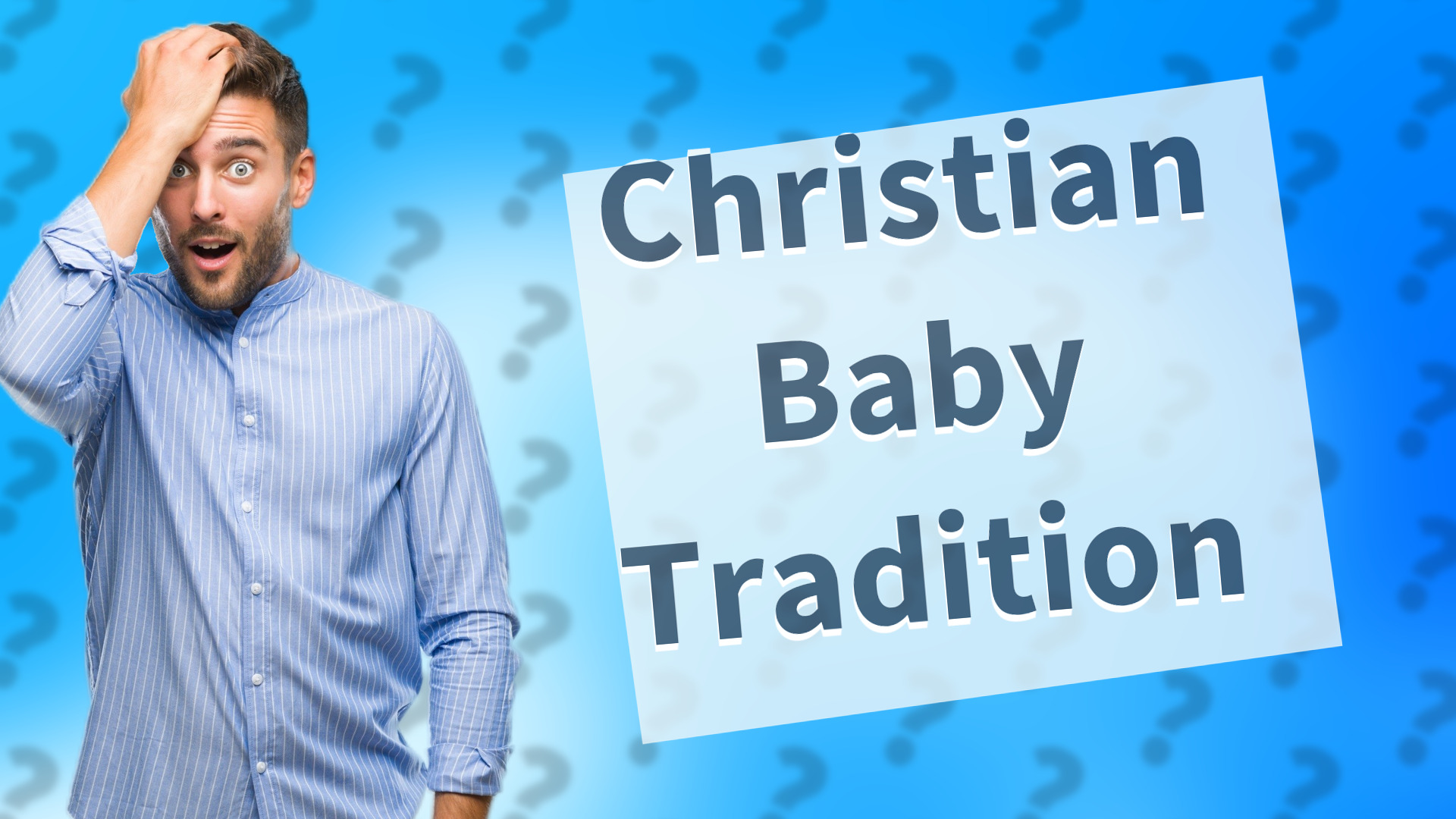 Christian Baby Tradition