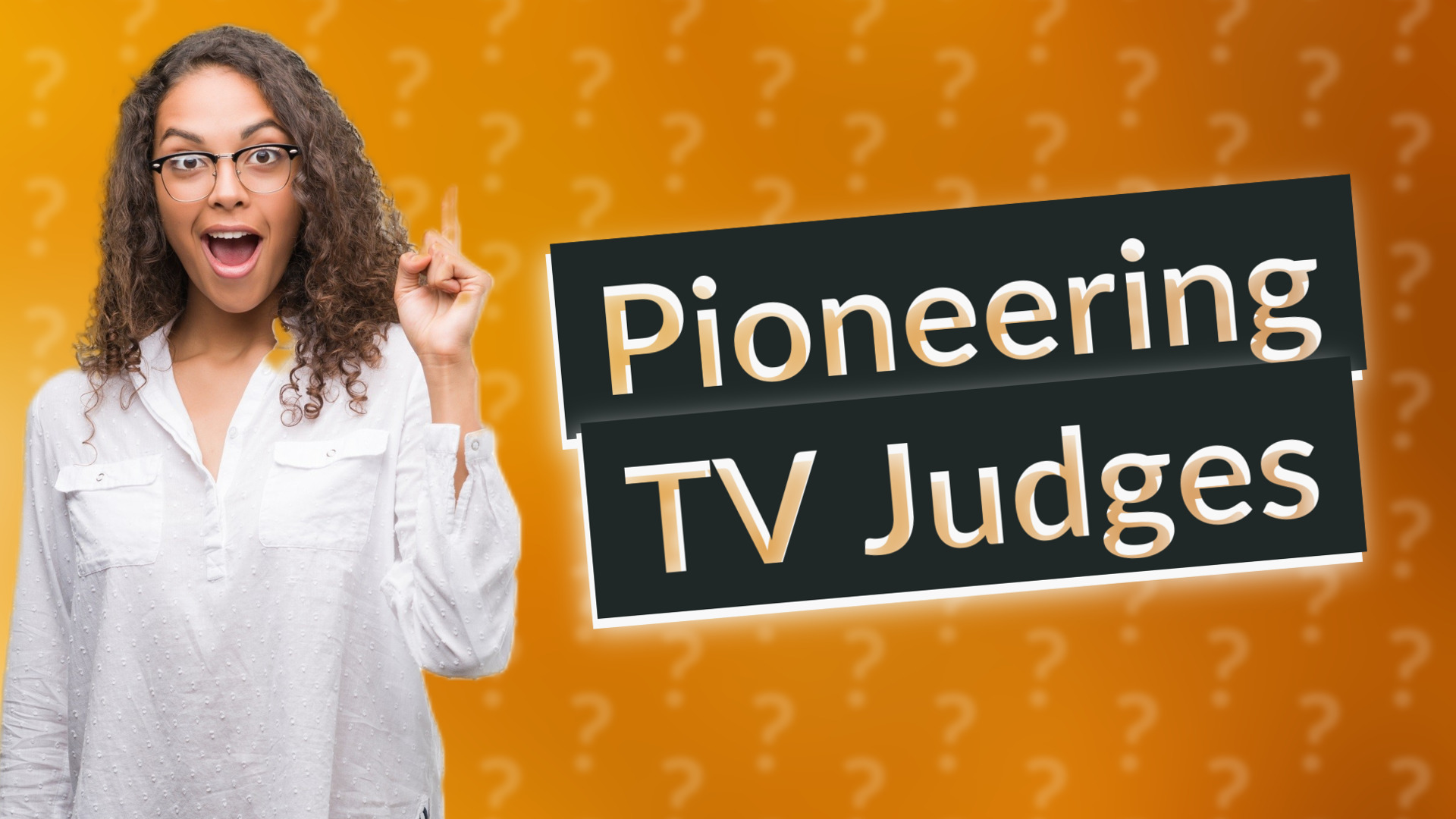 Pioneering TV Judges