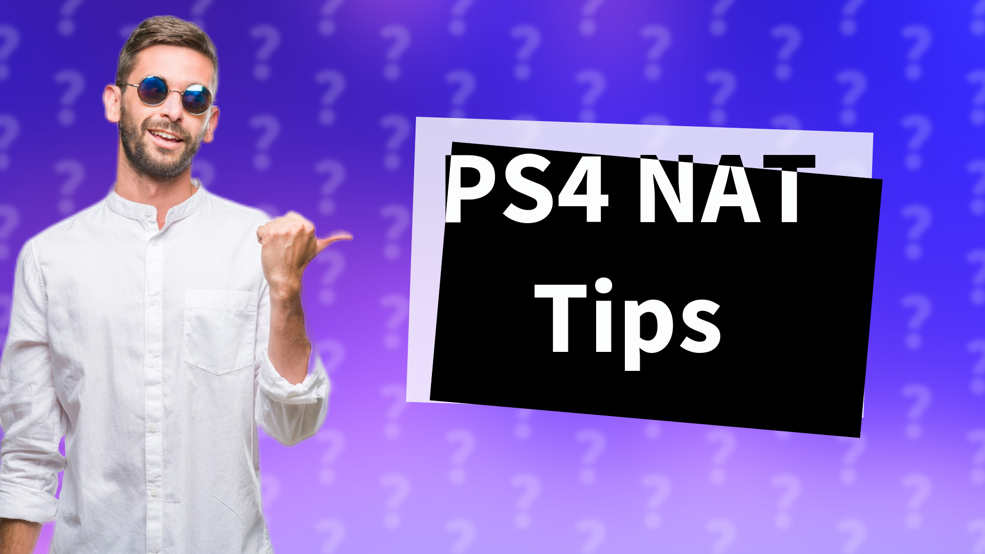 PS4 NAT Tips