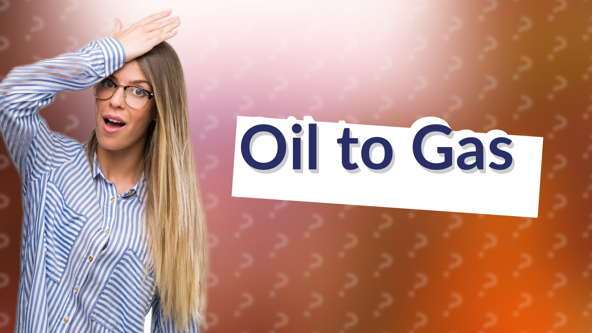 Oil to Gas