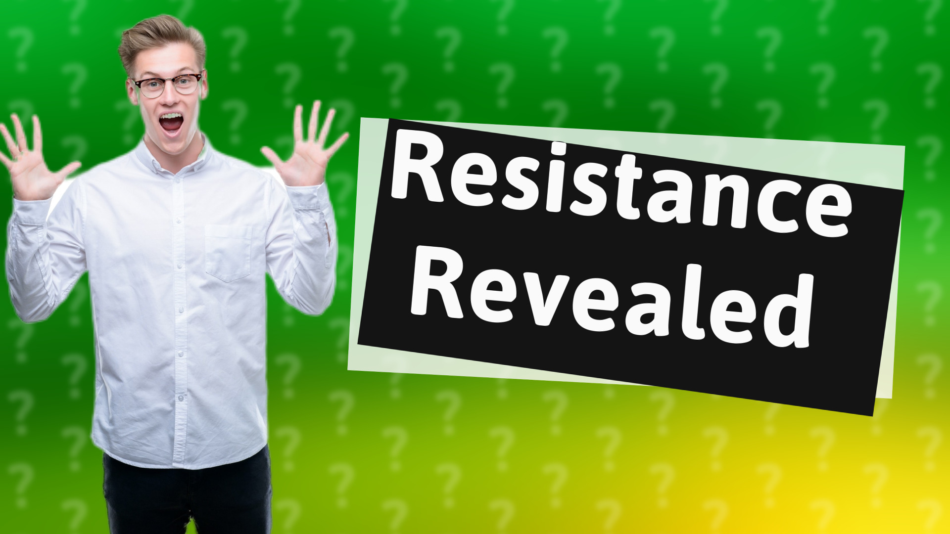 Resistance Revealed
