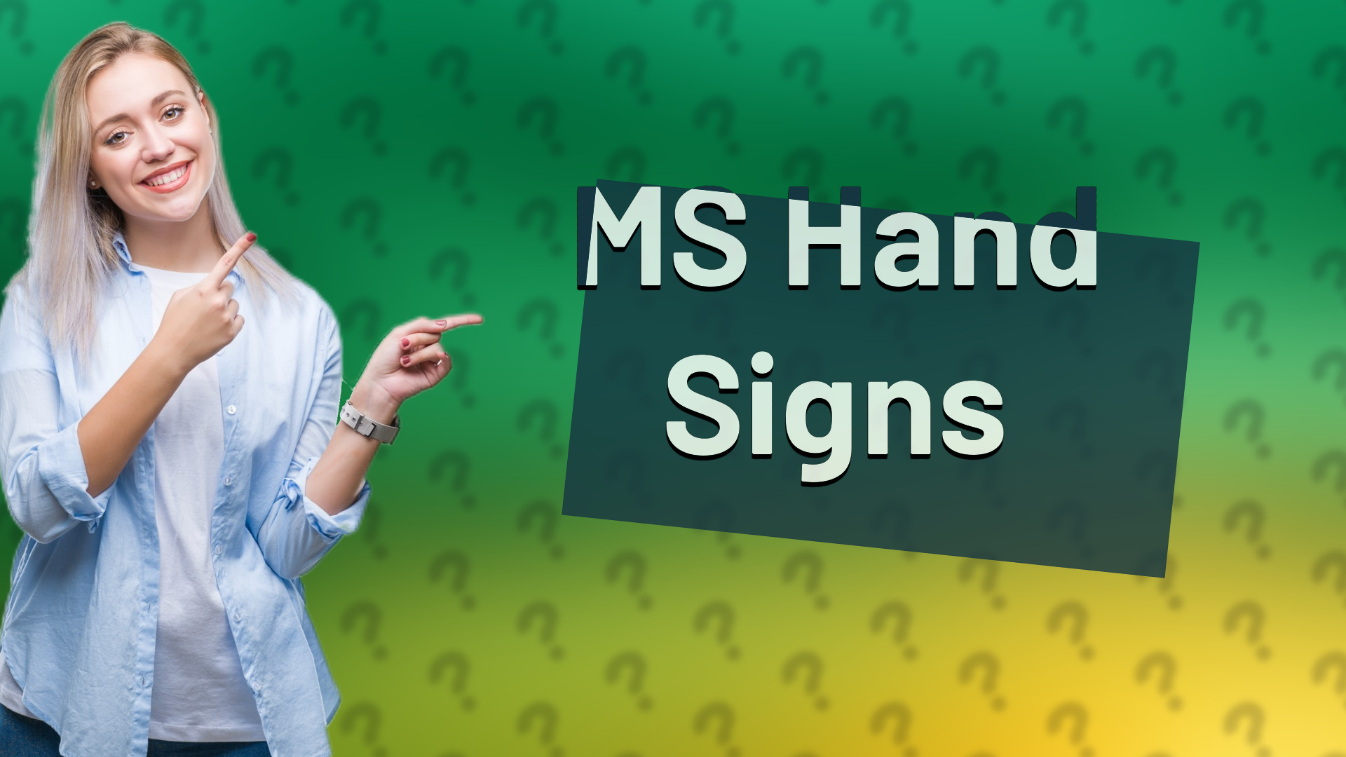 MS Hand Signs