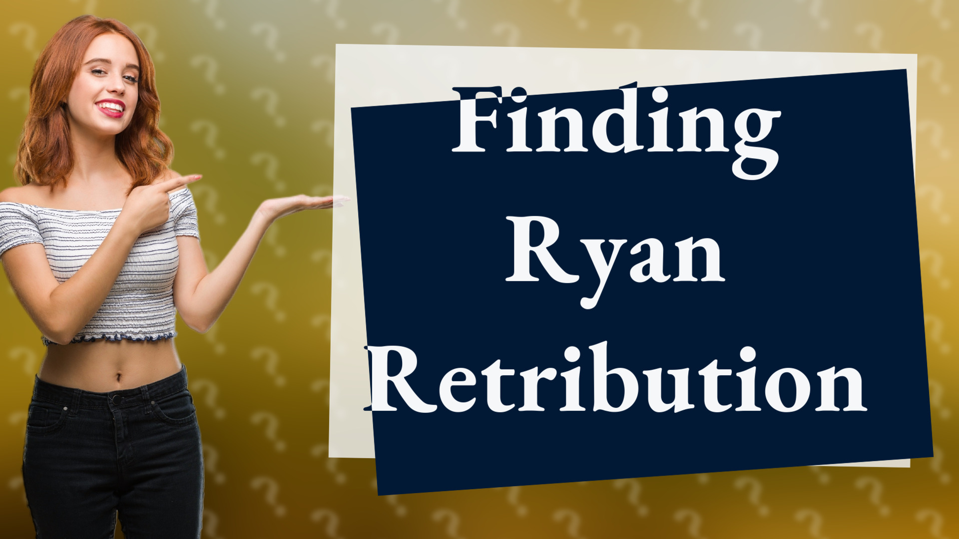 Finding Ryan Retribution