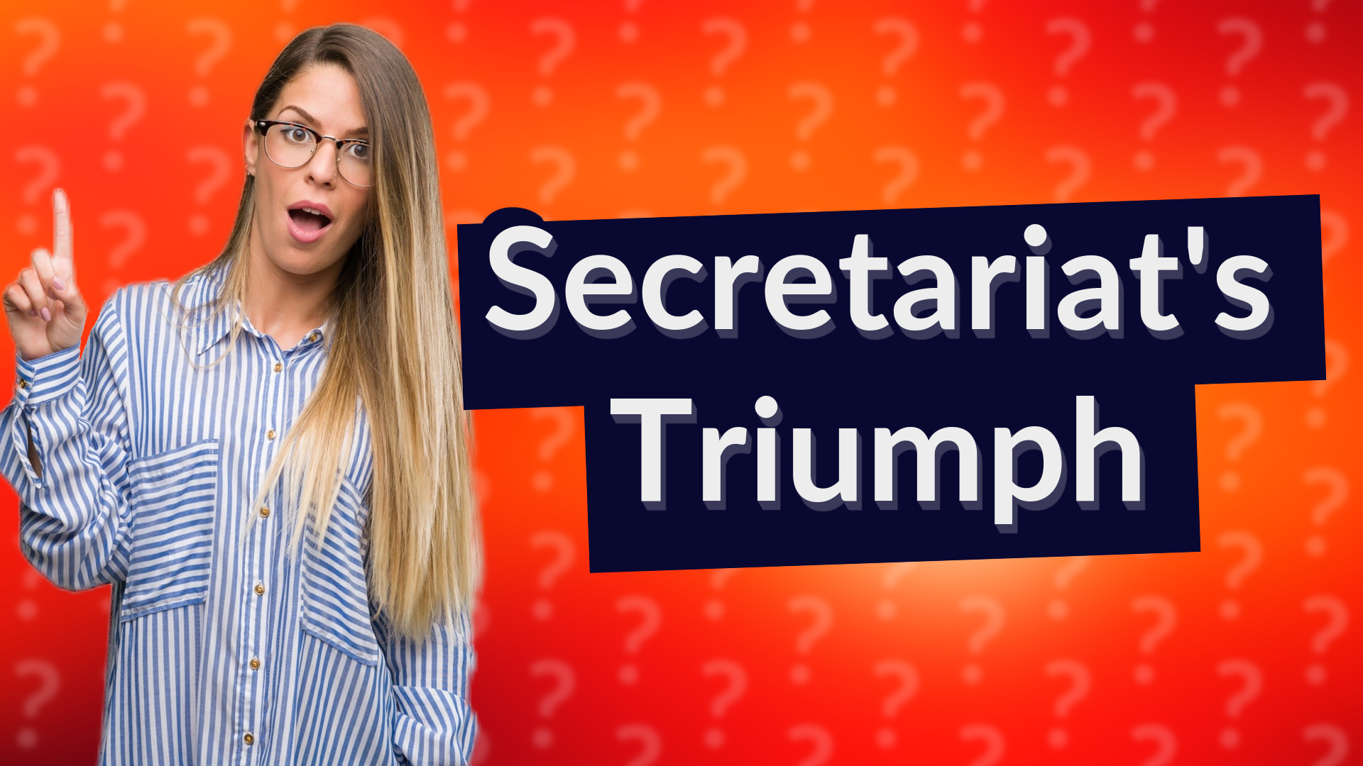 Secretariat's Triumph