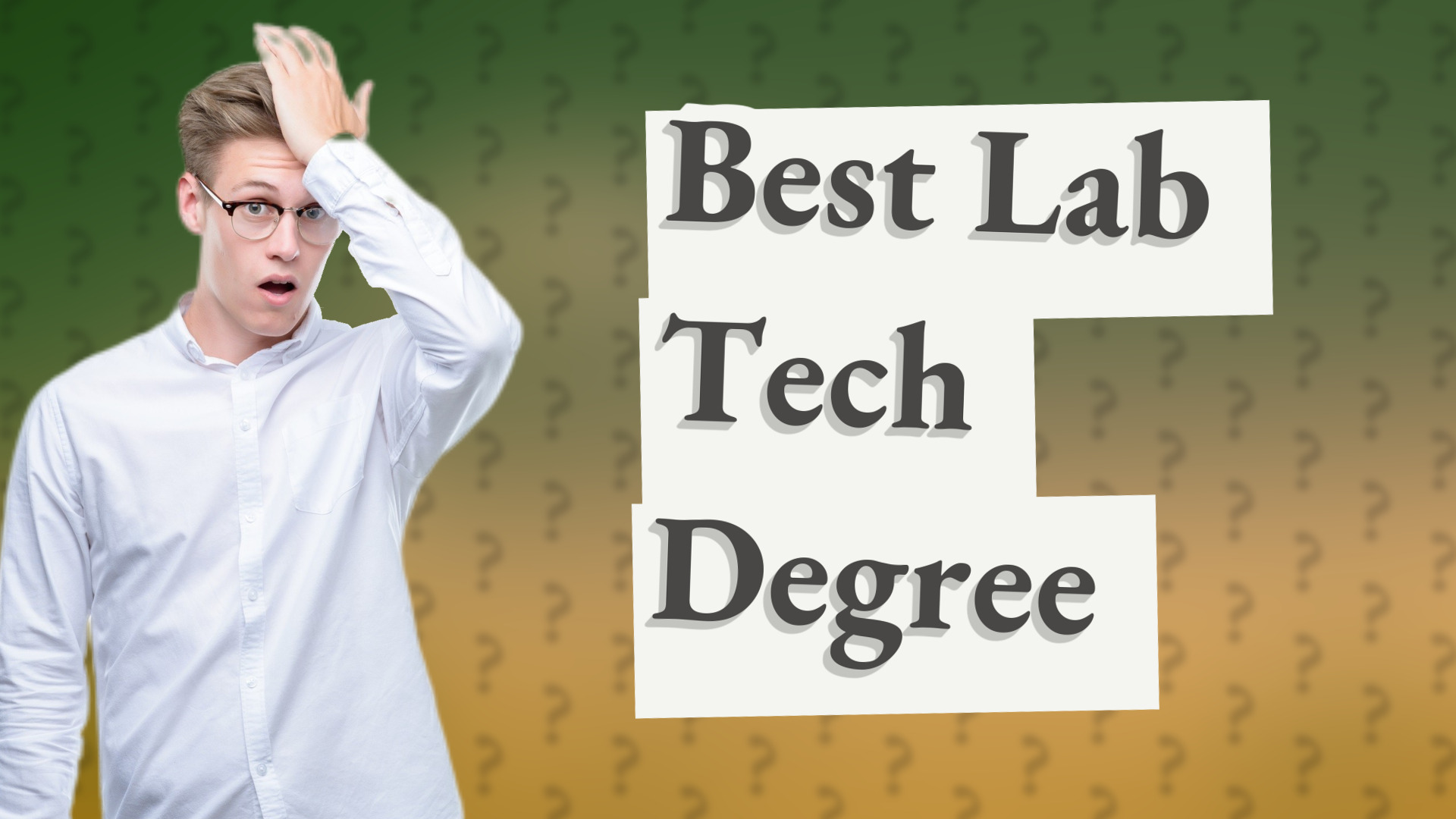Best Lab Tech Degree