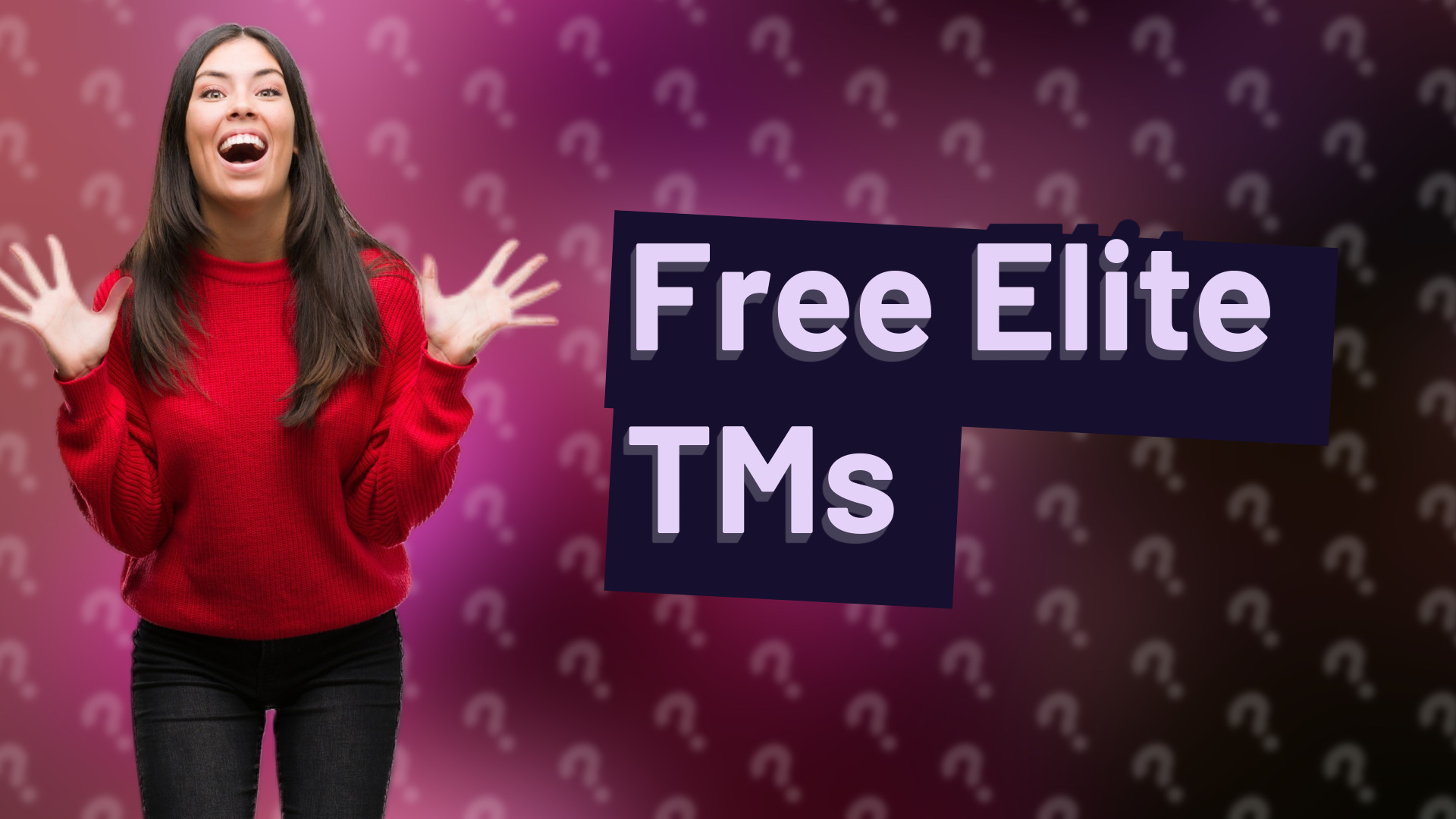Free Elite TMs