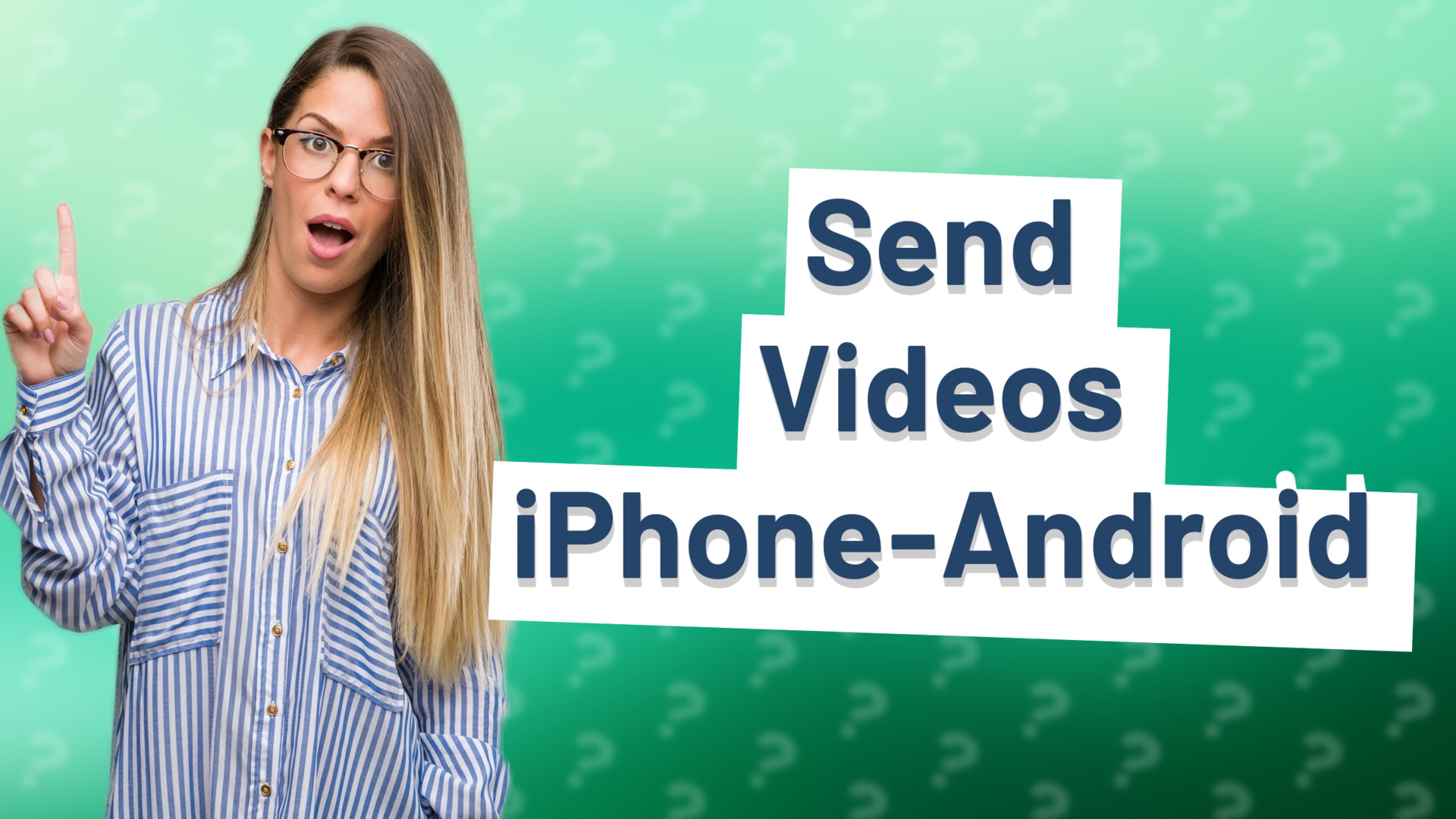 Send Videos iPhone-Android