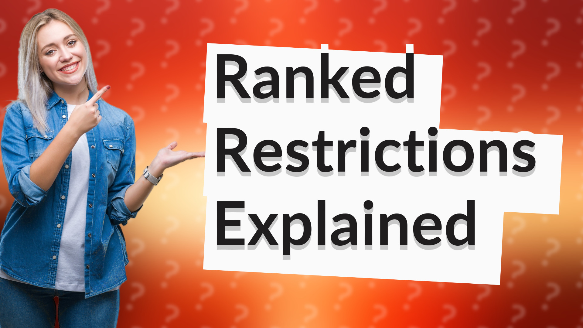 Ranked Restrictions Explained