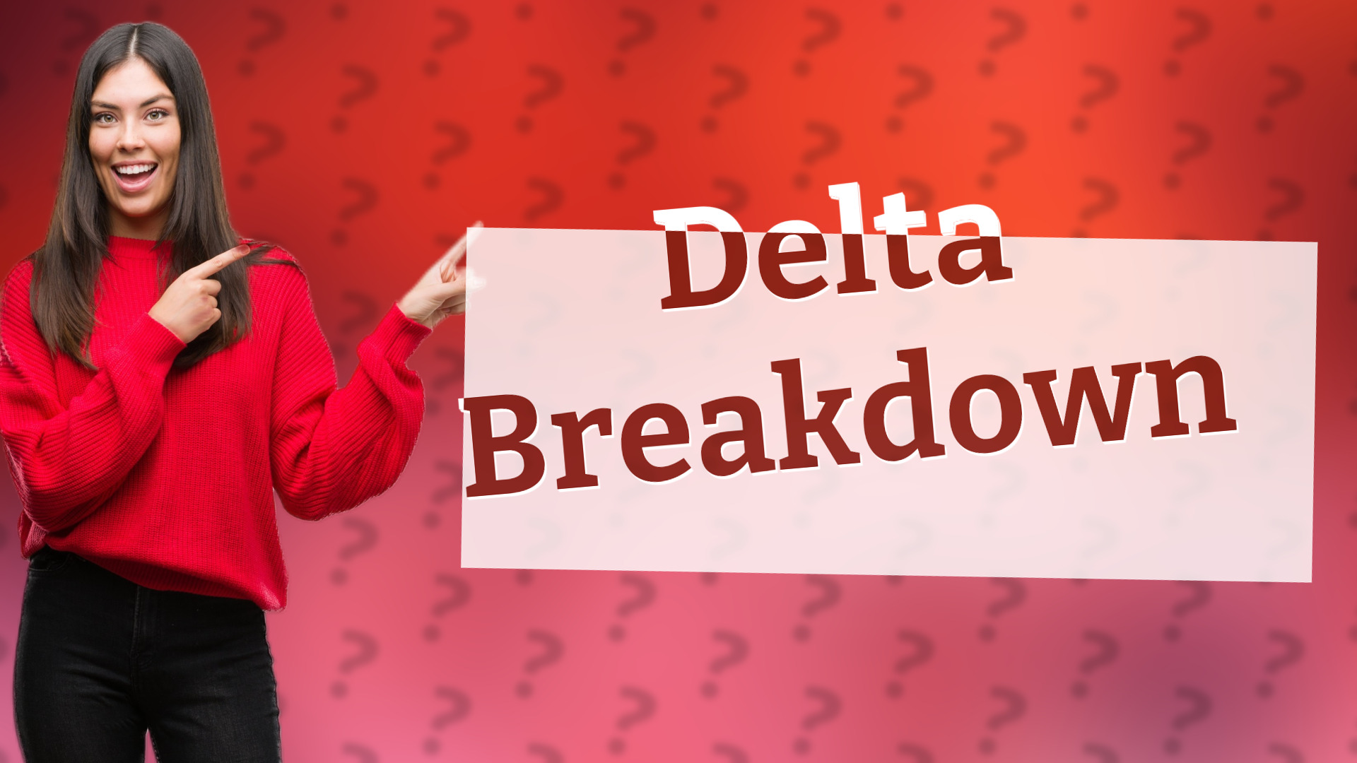 Delta Breakdown