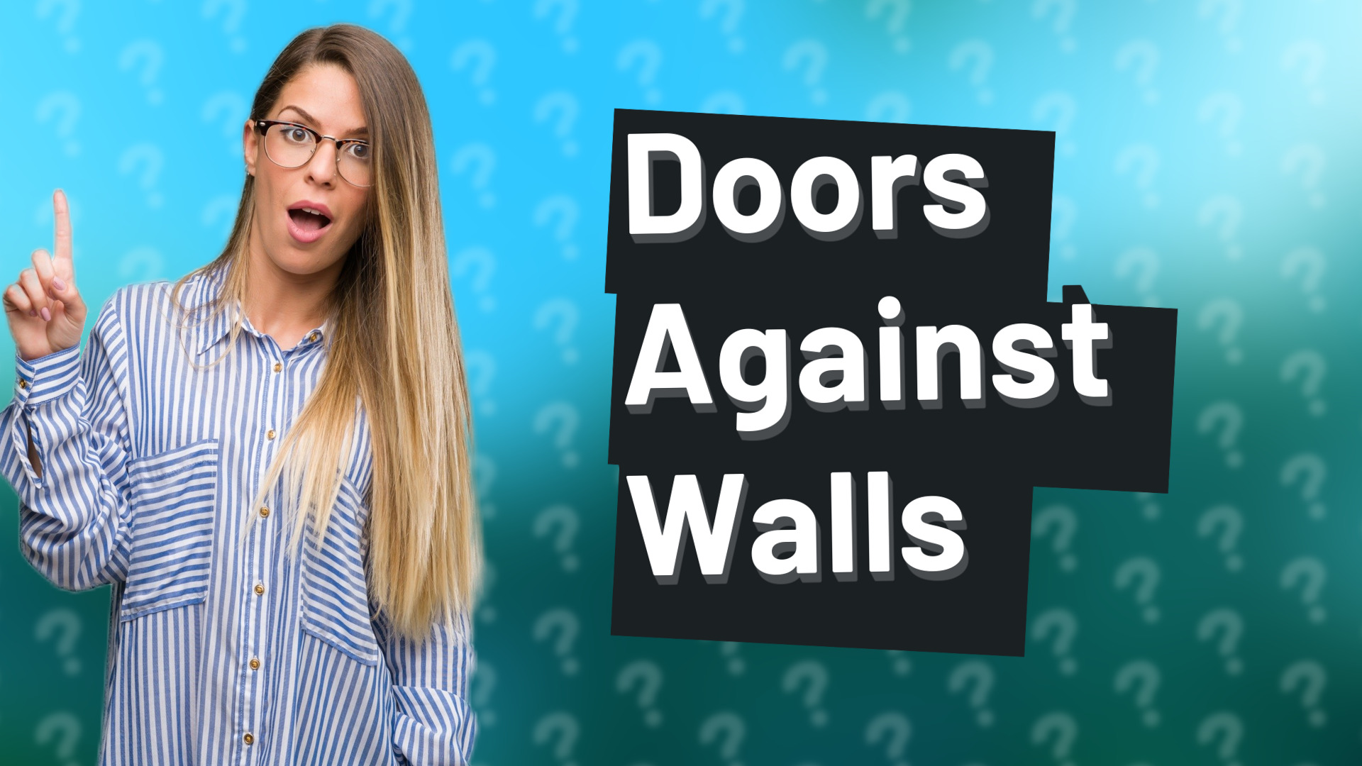 Doors Against Walls