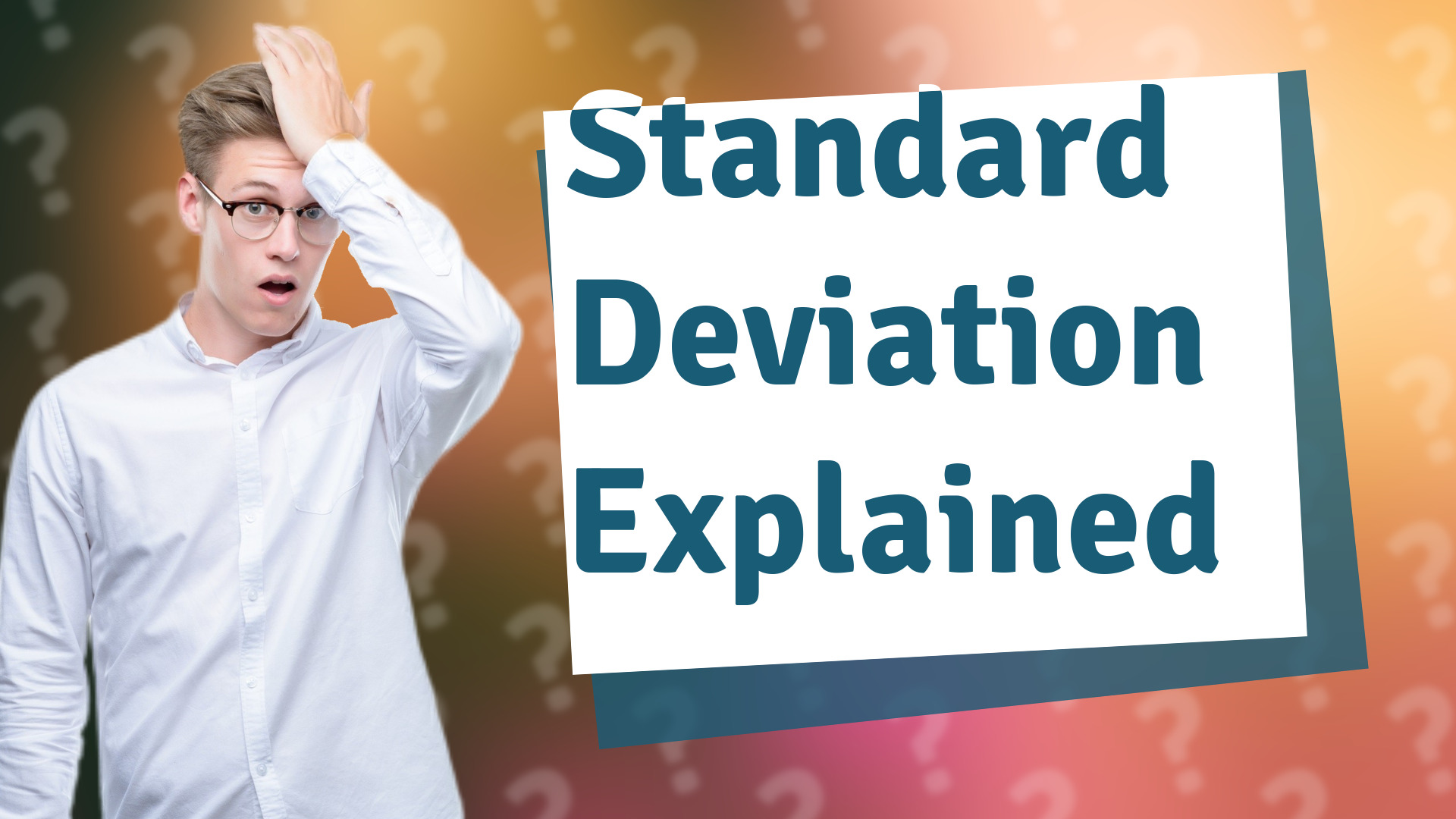 Standard Deviation Explained