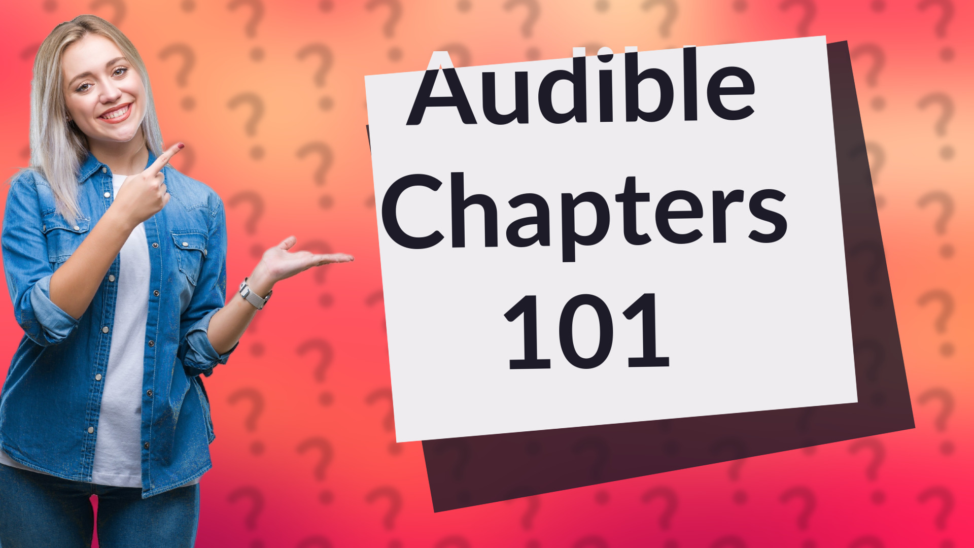 Audible Chapters 101