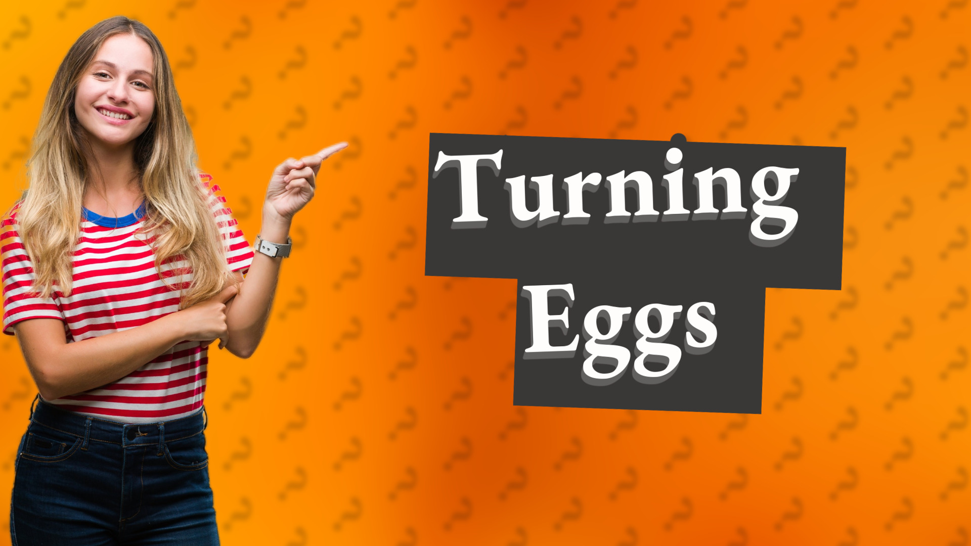 Turning Eggs